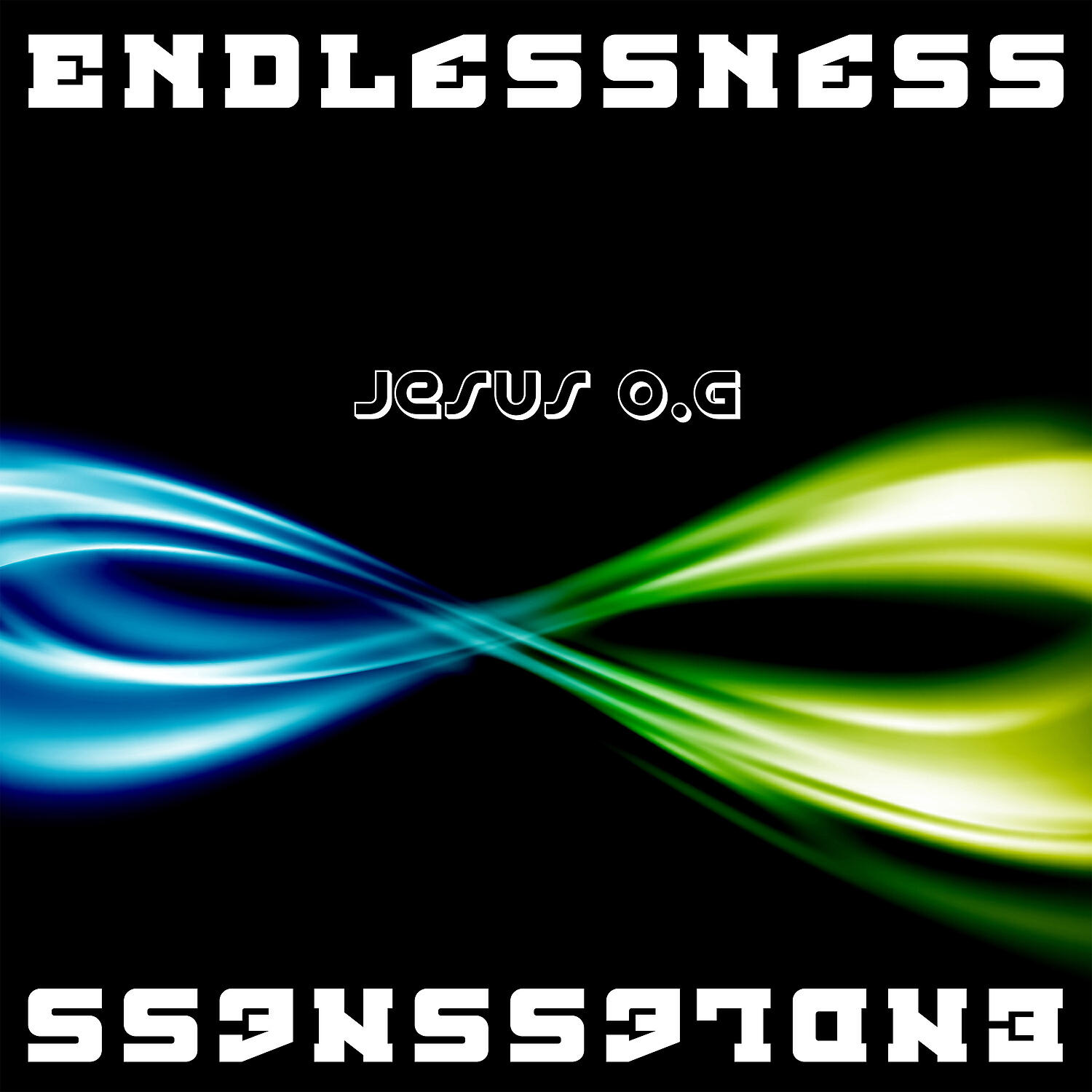 Jesus O.G - Infinity