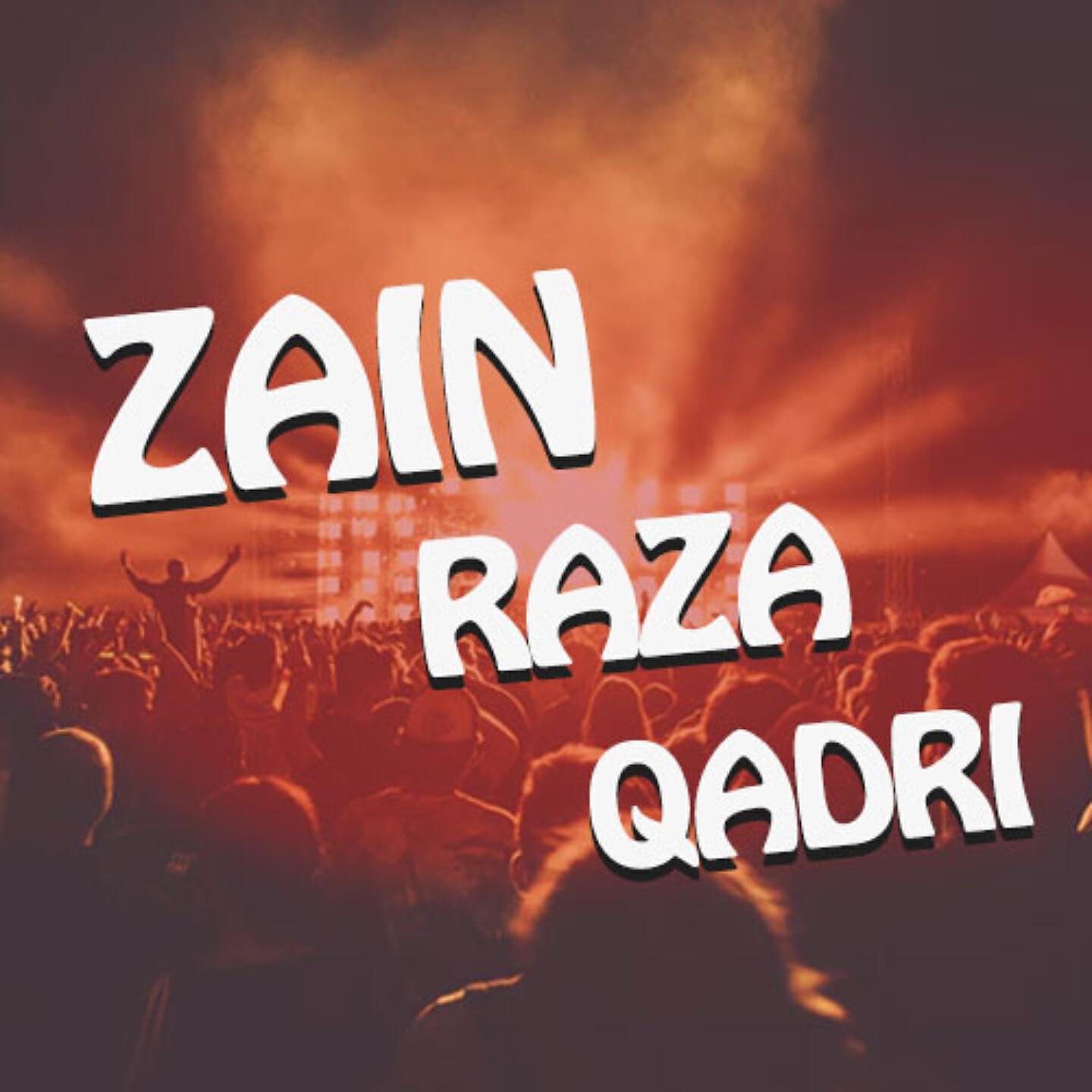 Zain Raza Qadri - Mola Mola