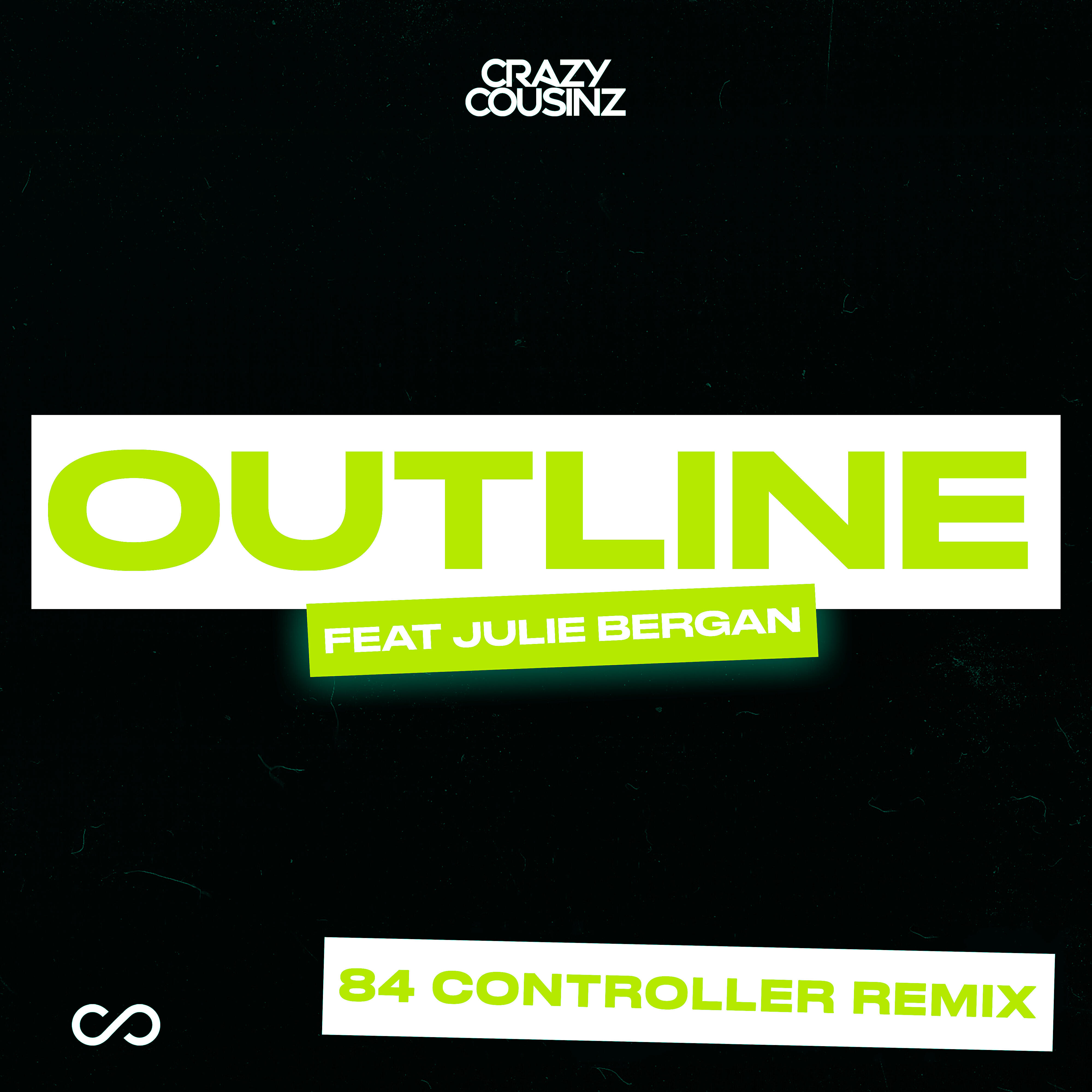 Crazy Cousinz - Outline (feat. Julie Bergan) [84 Controller Remix]