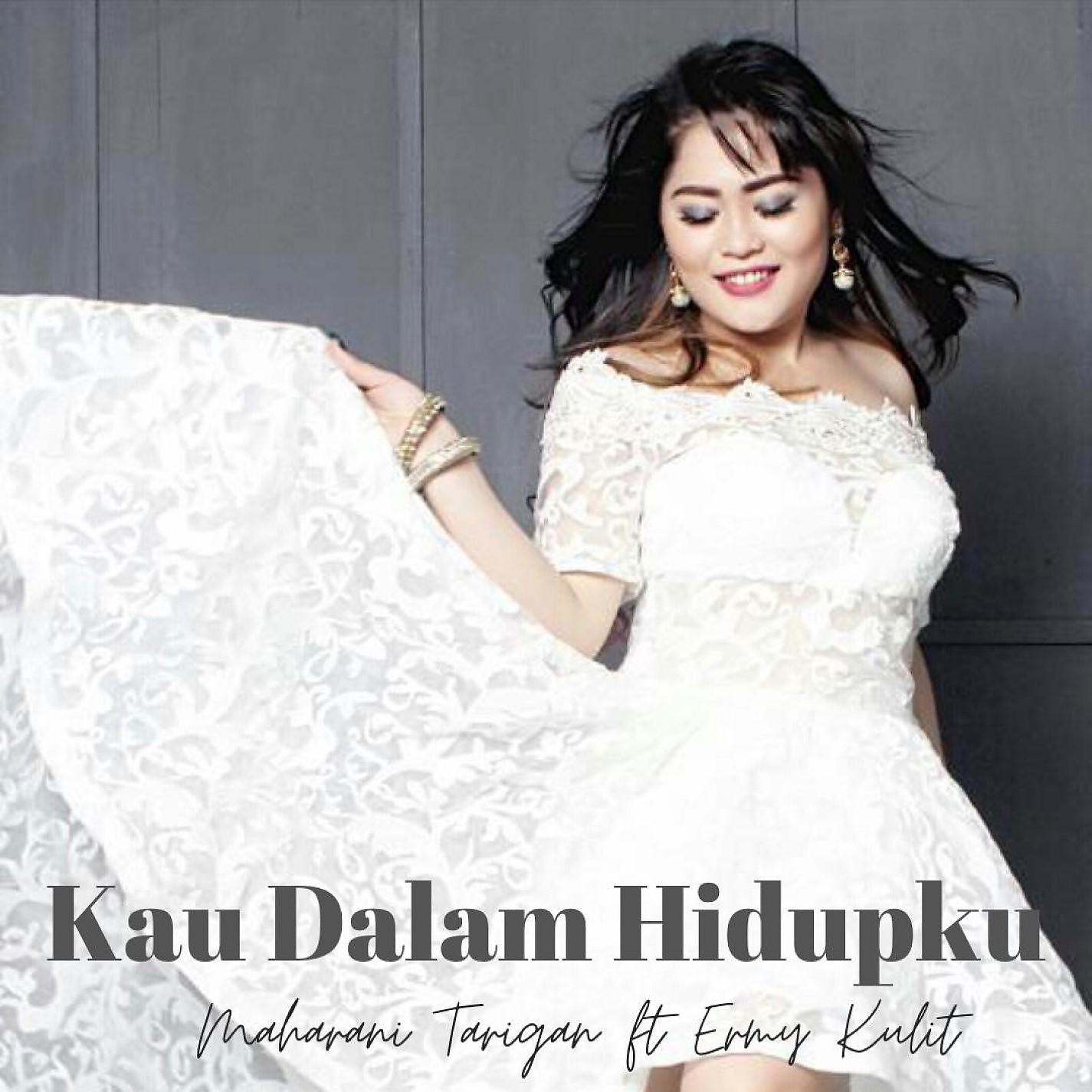 Постер альбома Kau Dalam Hidupku (feat. Ermy Kullit)