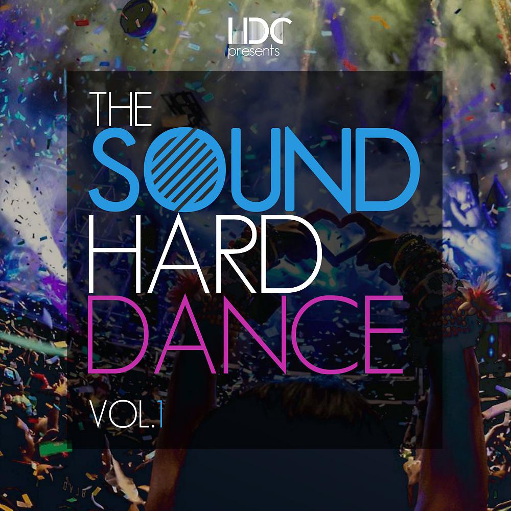 Постер альбома The Sound Of Hard Dance Vol.1