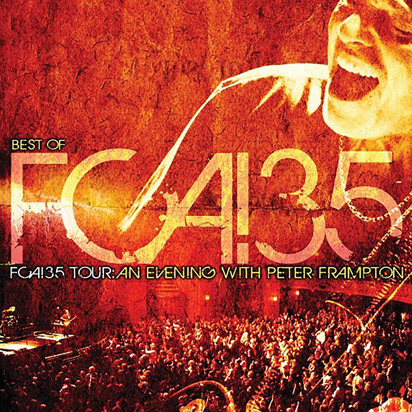 Постер альбома The Best of FCA! 35 Tour: An Evening with Peter Frampton (Live)