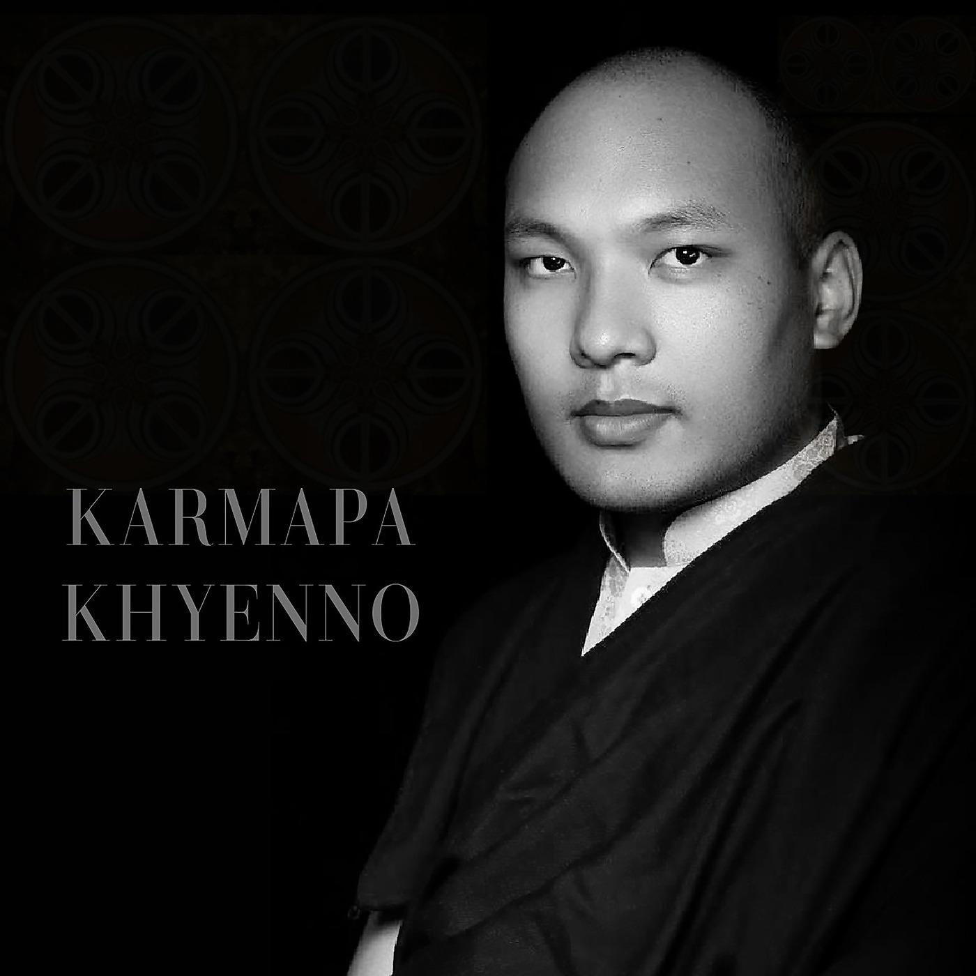 Постер альбома Karmapa Khyenno
