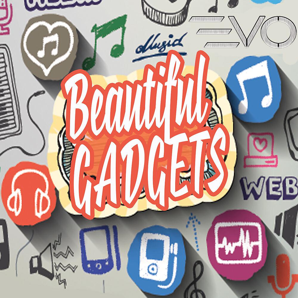 Постер альбома Beautiful Gadgets