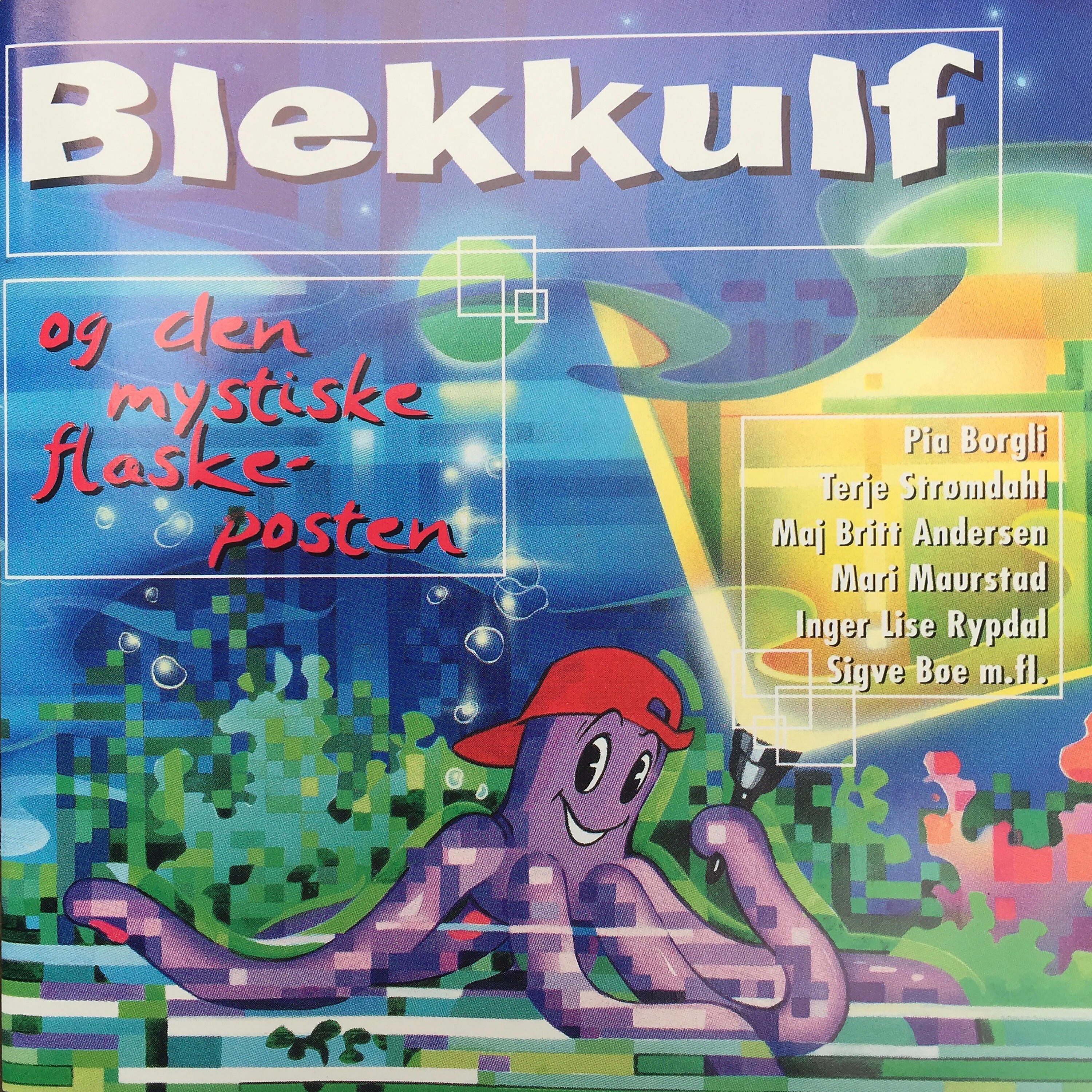 Blekkulf - Hold Lupen Klar!