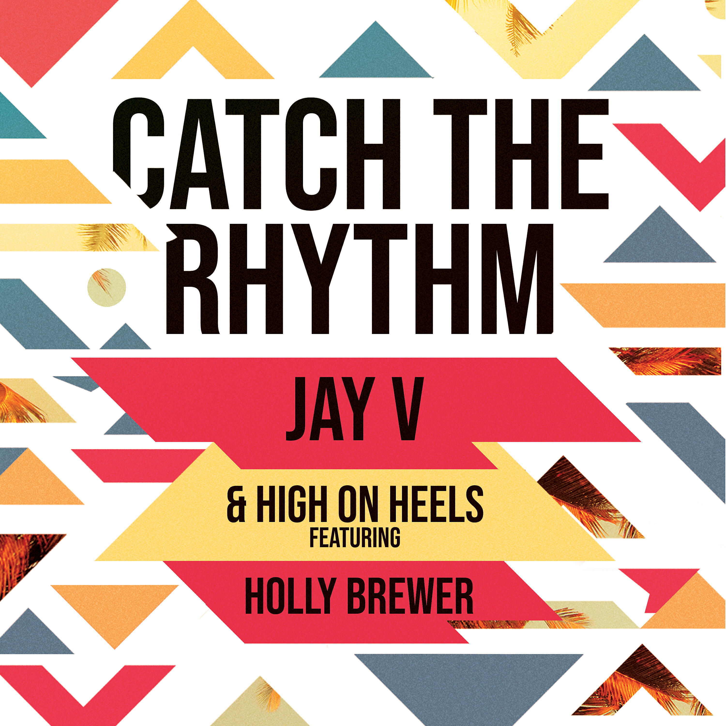 JAY V - Catch the Rhythm (Club Mix)