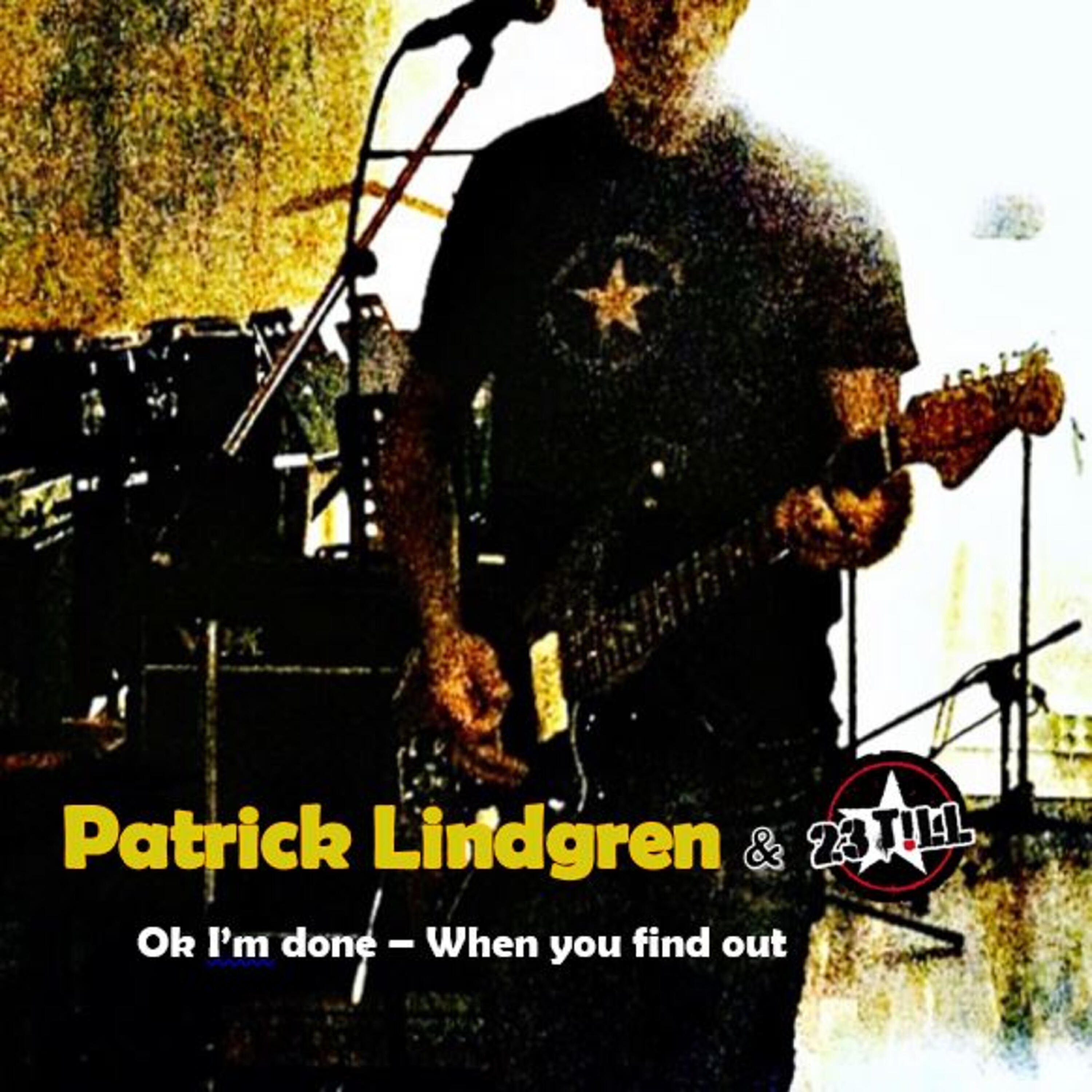 Patrick Lindgren - Ok I'm Done (2nd Version)