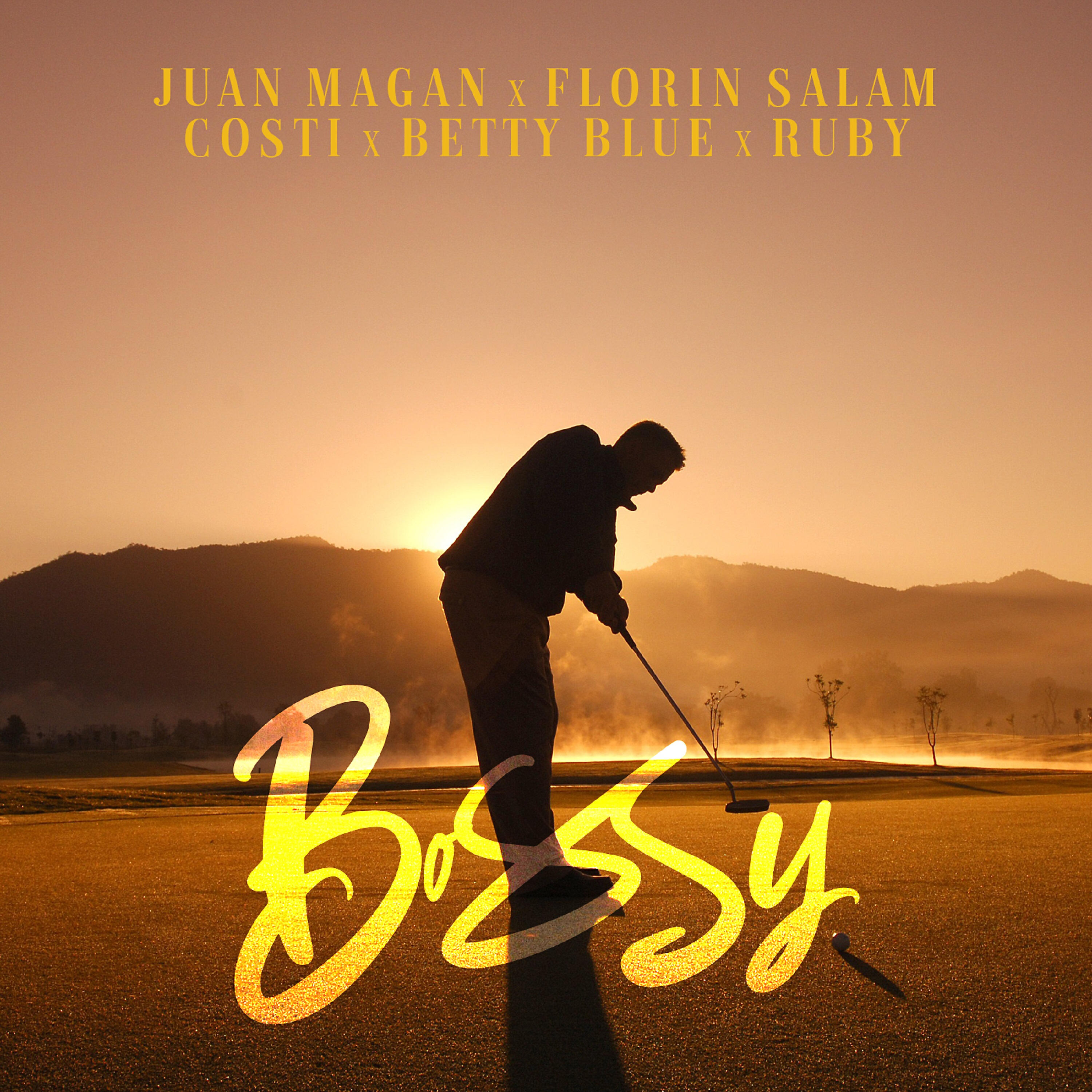Juan Magan - BOSSY