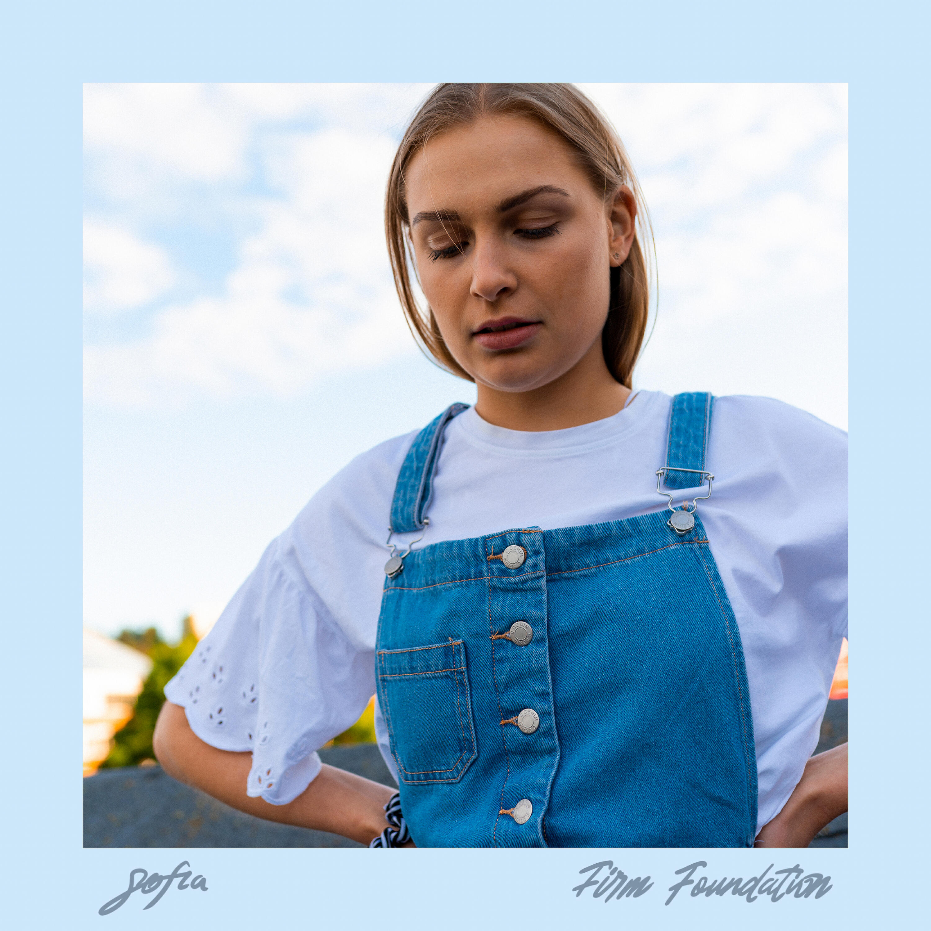 SOFIA - Firm Foundation