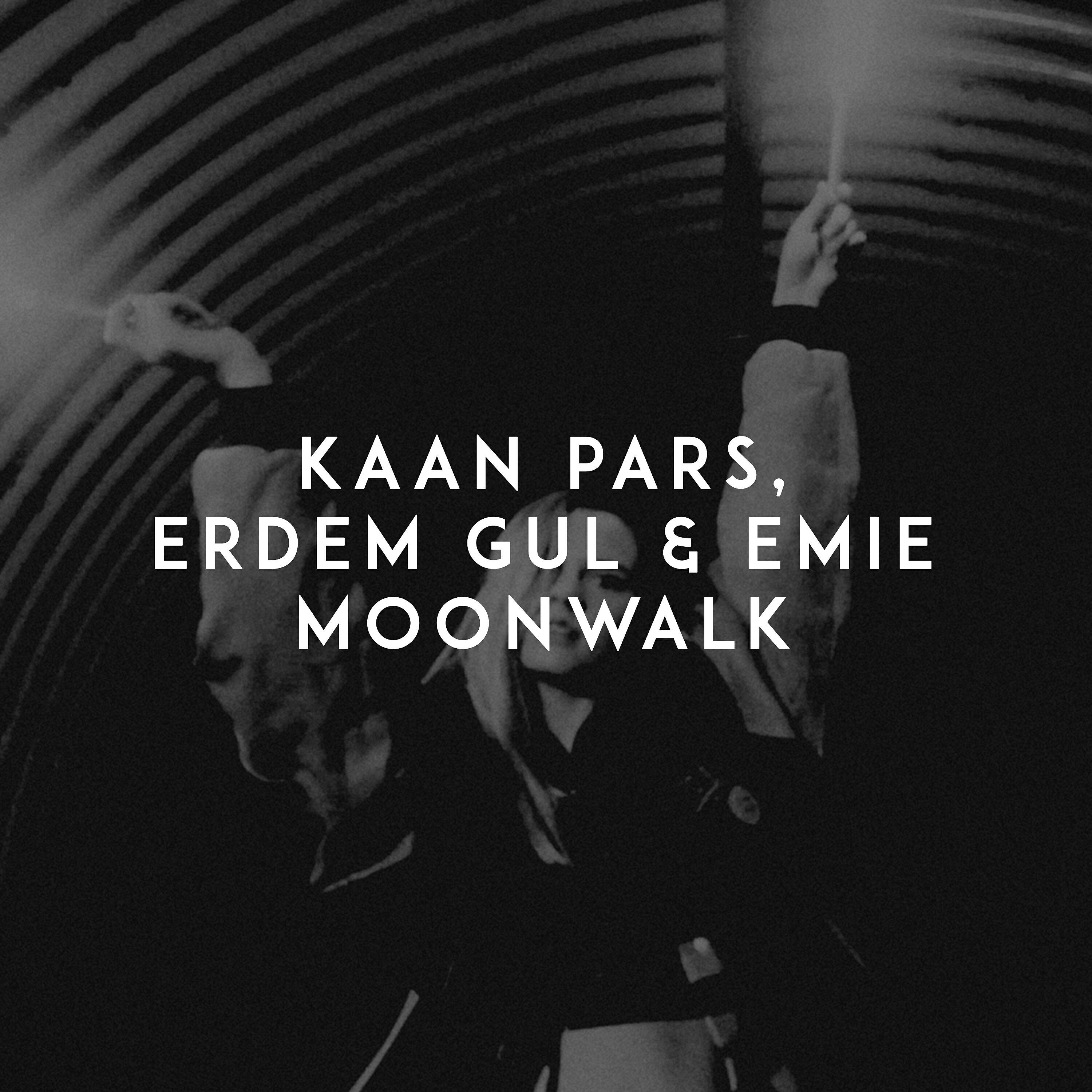Kaan Pars - Moonwalk