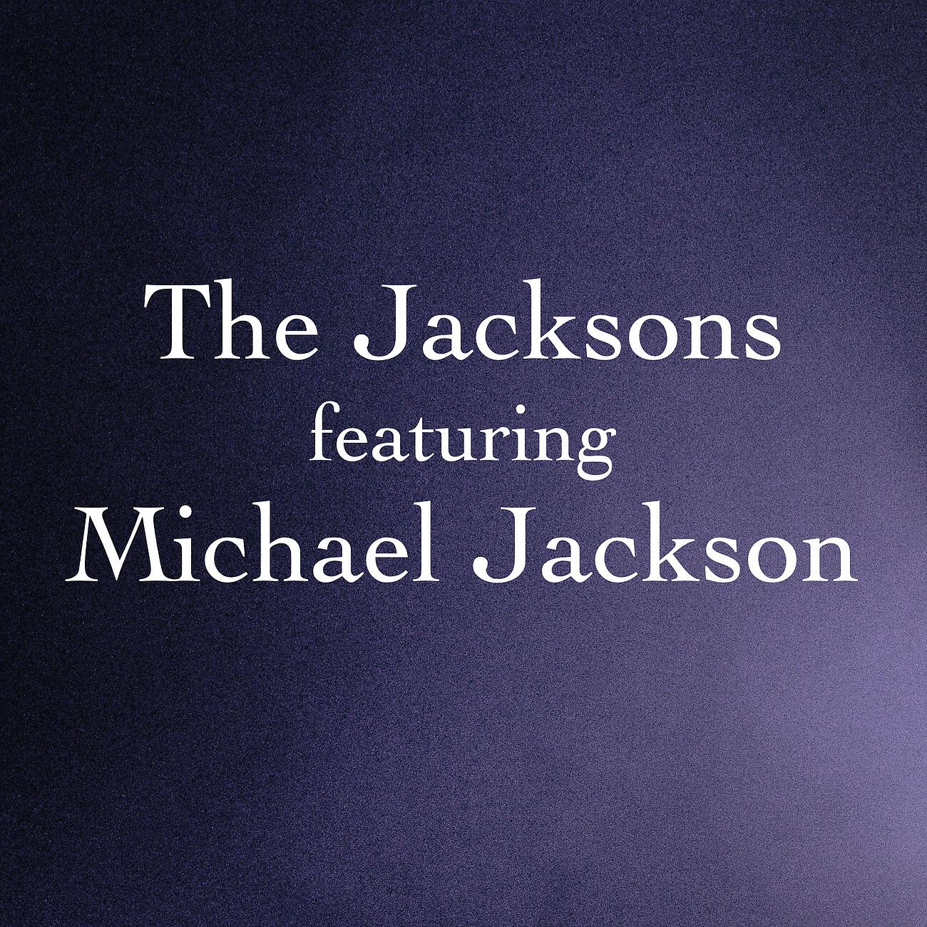 The Jacksons - I Want You Back / ABC / The Love You Save