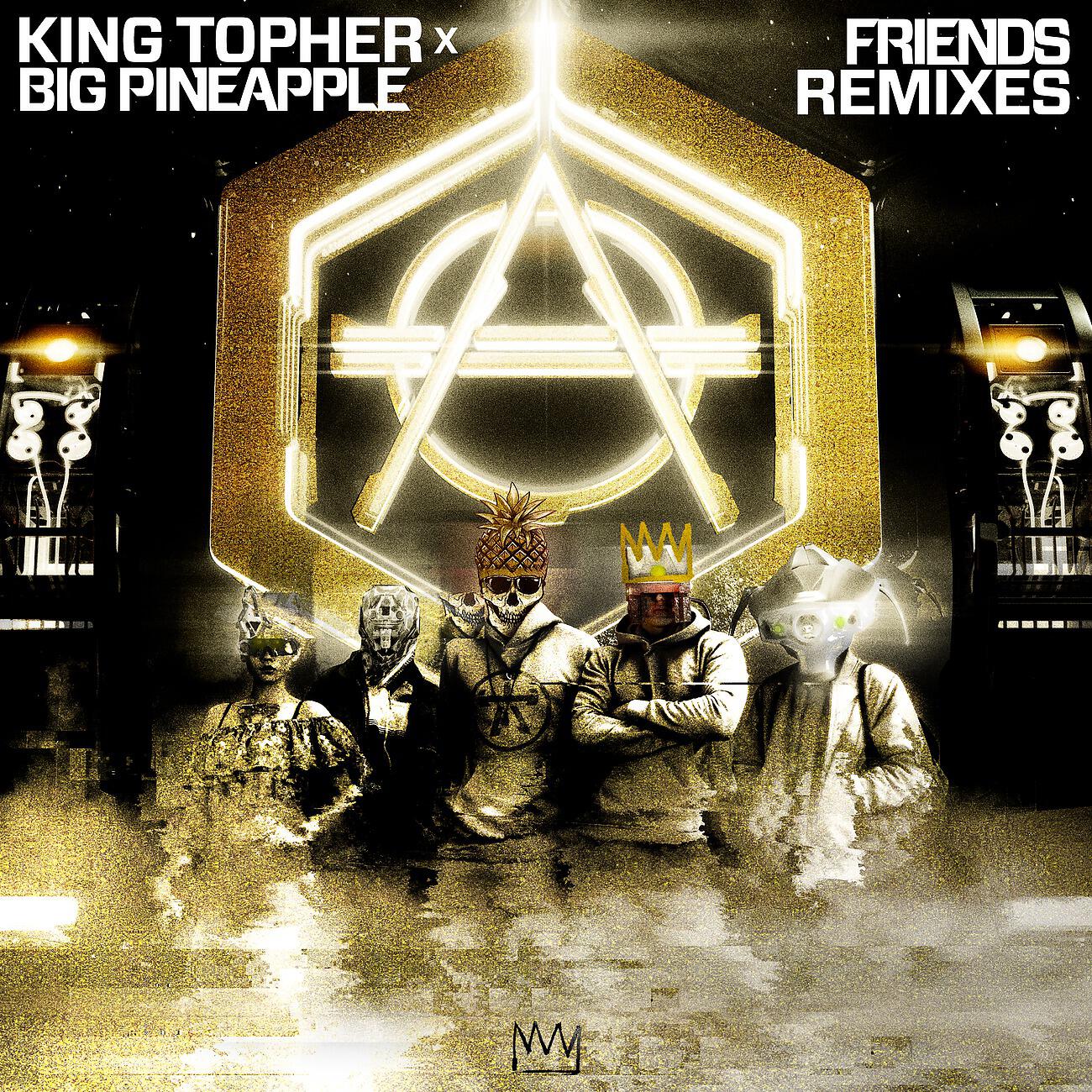 King Topher - Friends