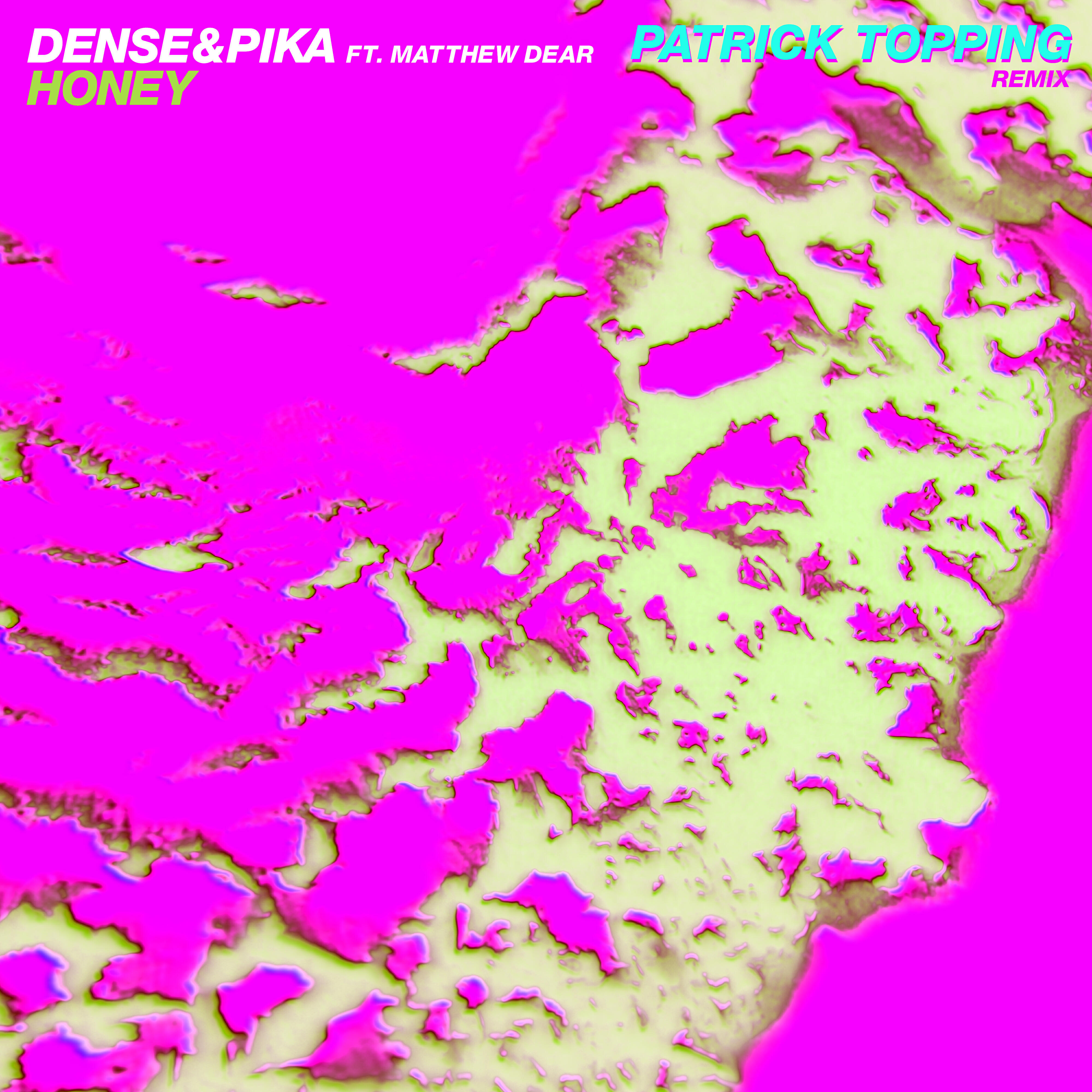 Dense & Pika - Honey (feat. Matthew Dear) [Patrick Topping Extended Mix]