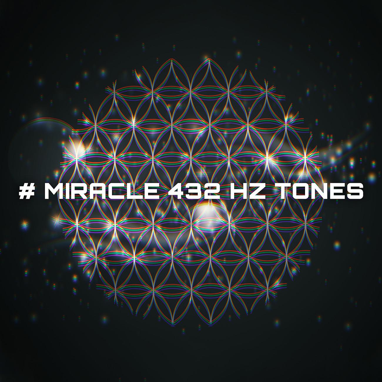 Постер альбома # Miracle 432 Hz Tones
