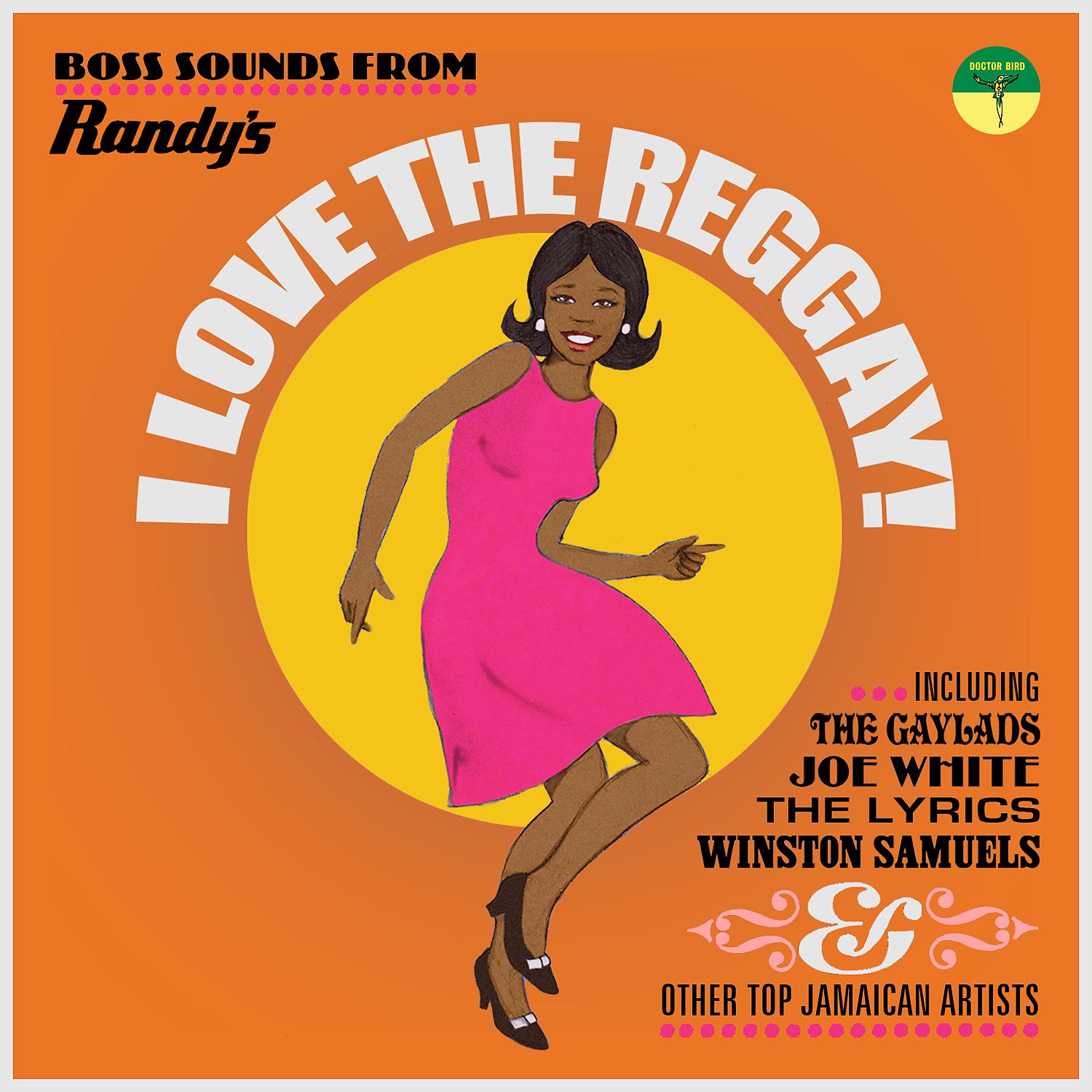 Постер альбома I Love the Reggay!: Early Reggae Sounds from Randy's Records 1969-1970