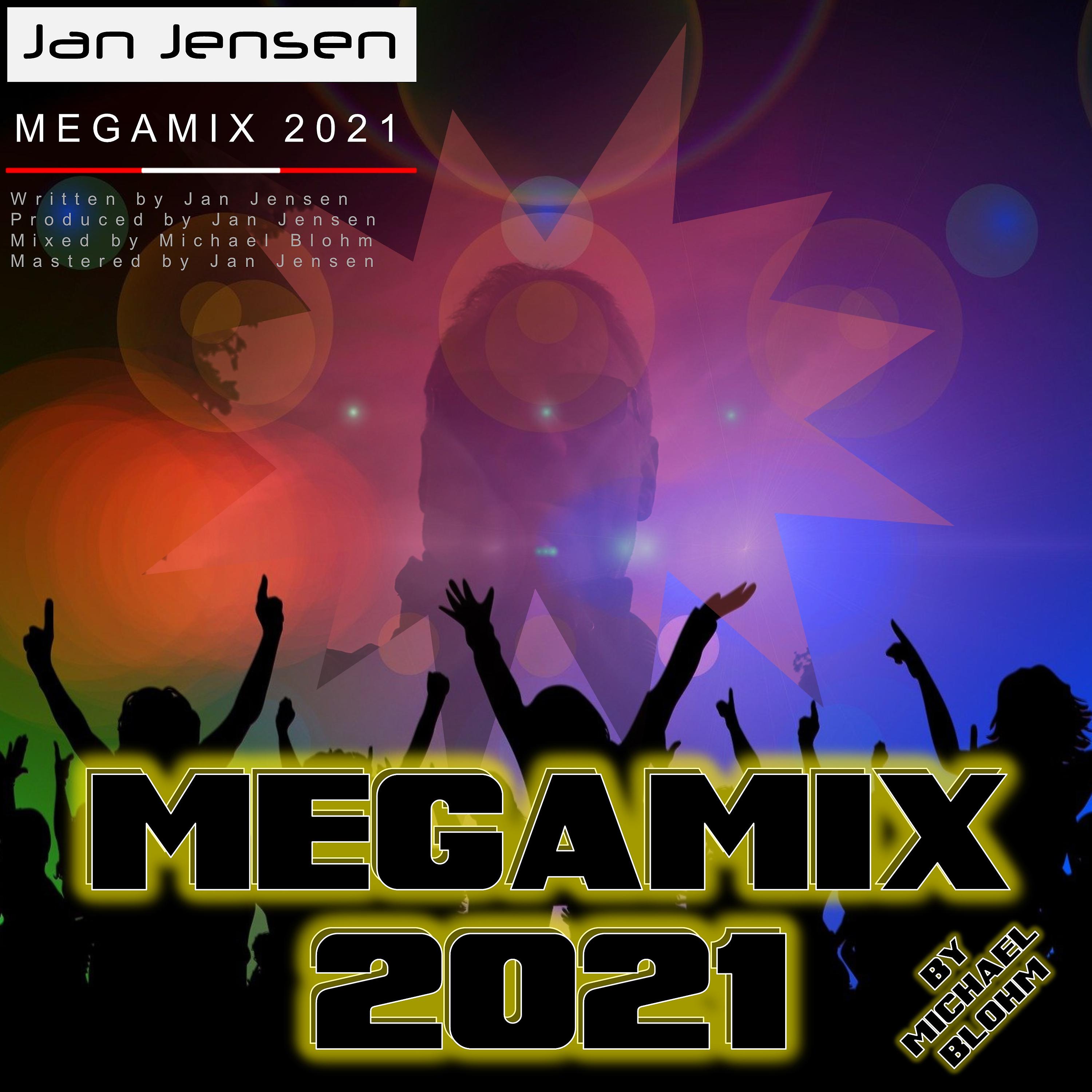 Постер альбома Megamix 2021 (Michael Blohm Megamix)