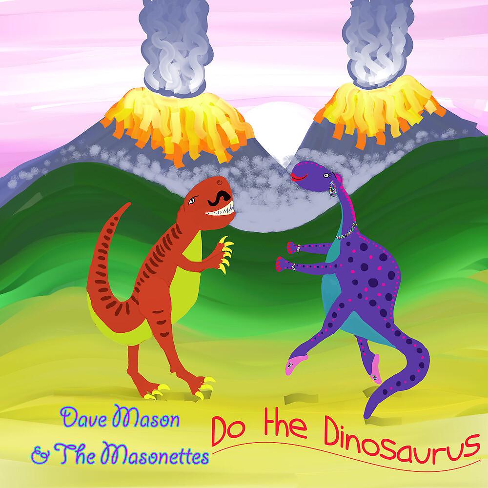 Постер альбома Do the Dinosaurus