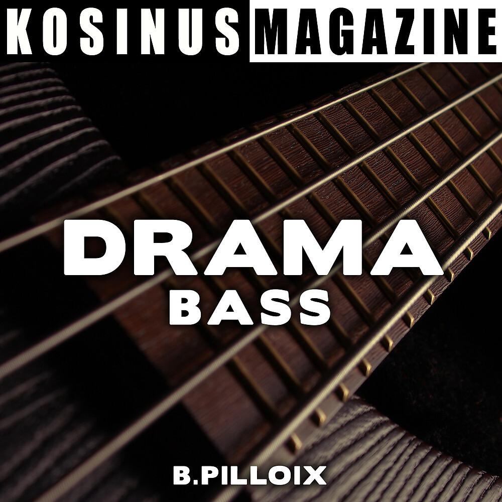 Постер альбома Drama - Bass
