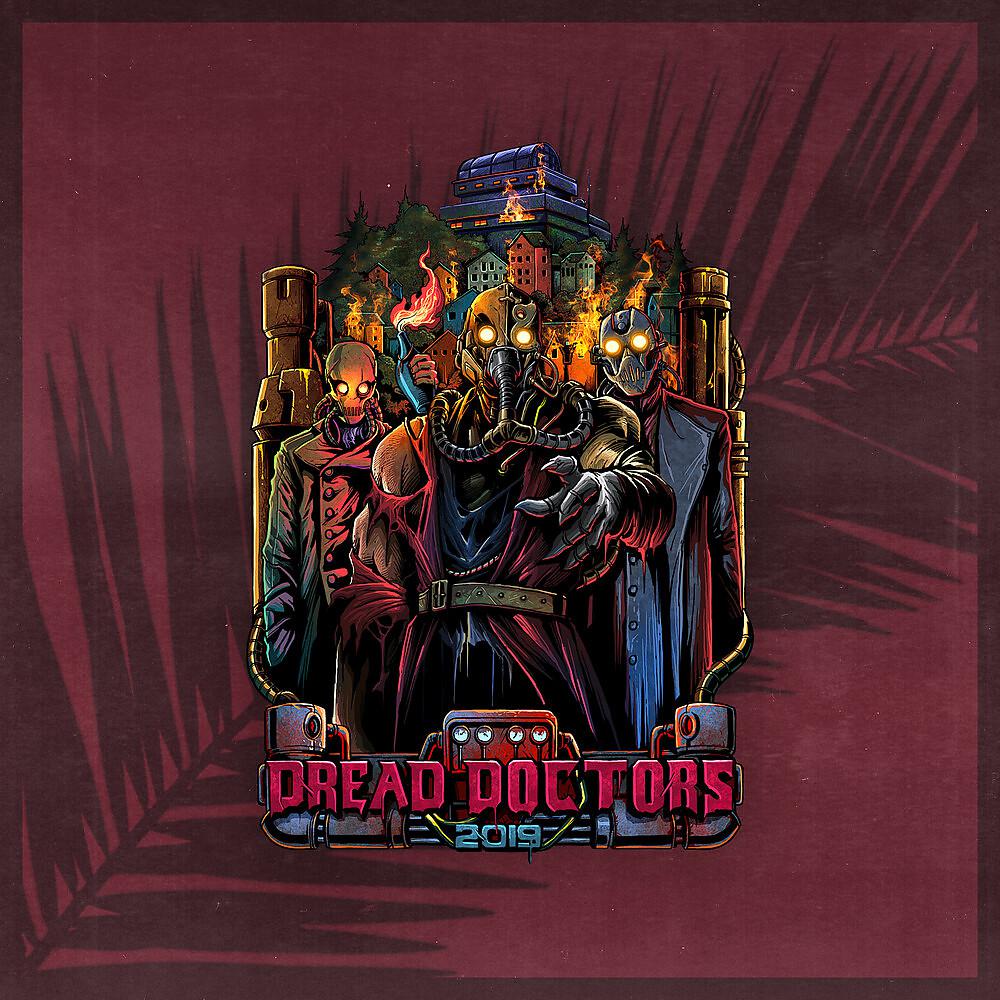Постер альбома Dread Doctors 2019