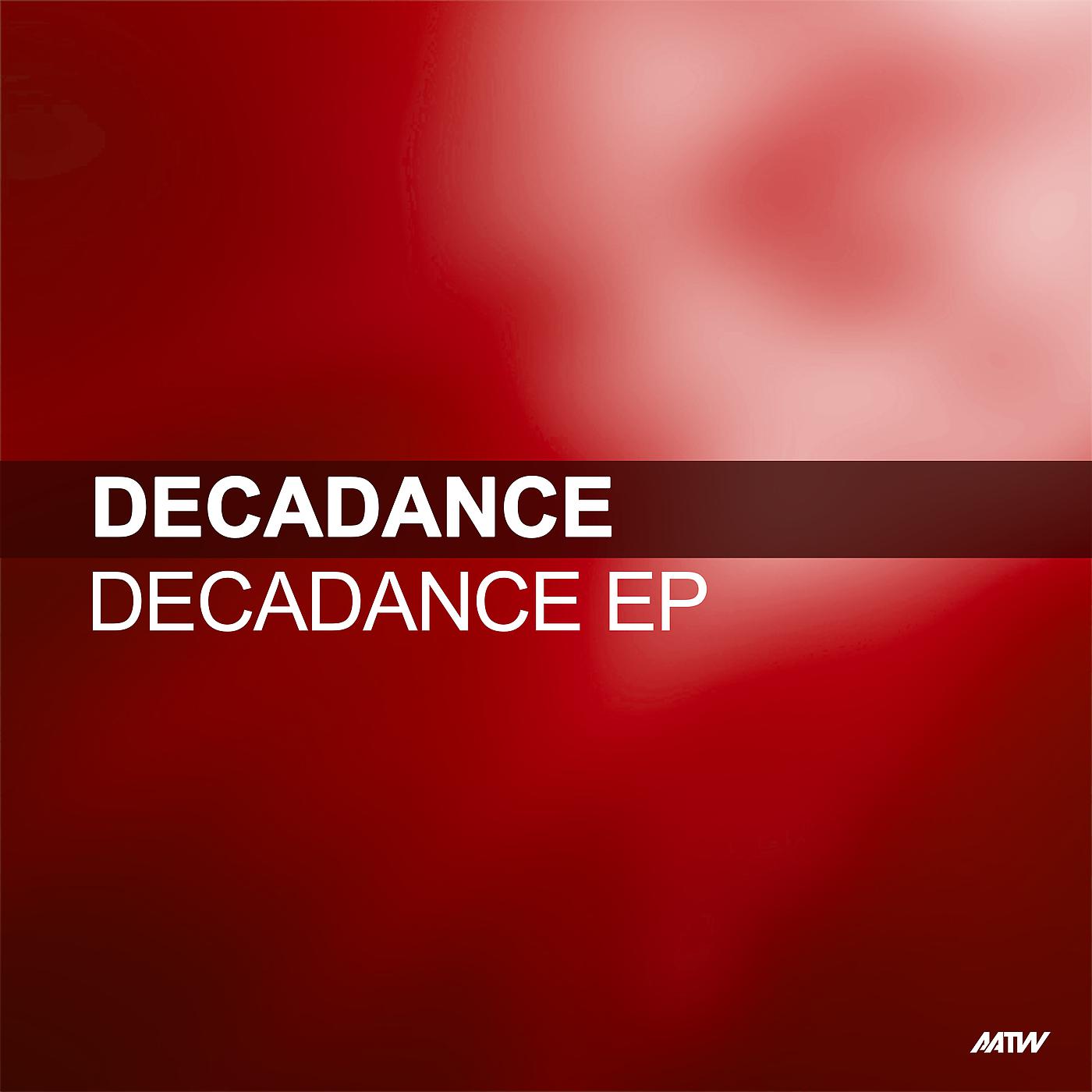 Постер альбома Decadance - EP