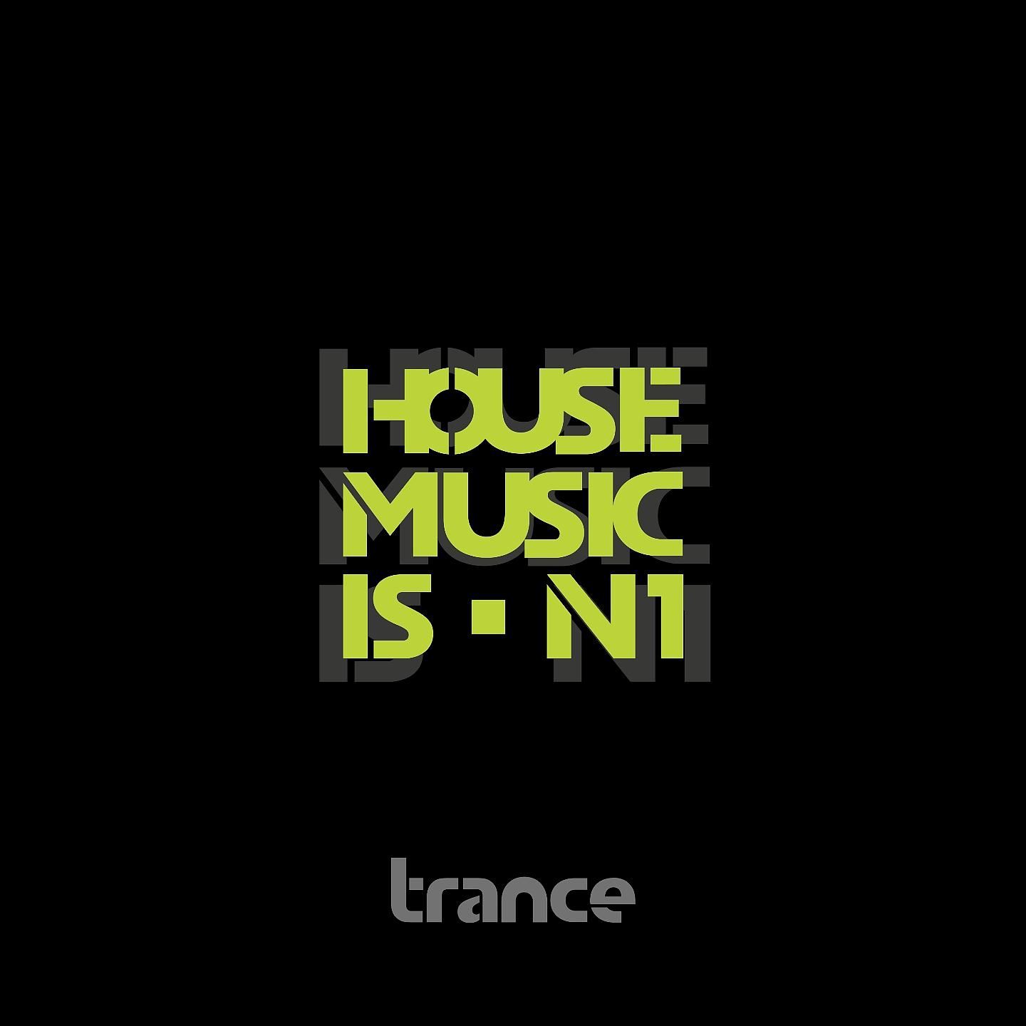 Постер альбома House Music Is n' 1