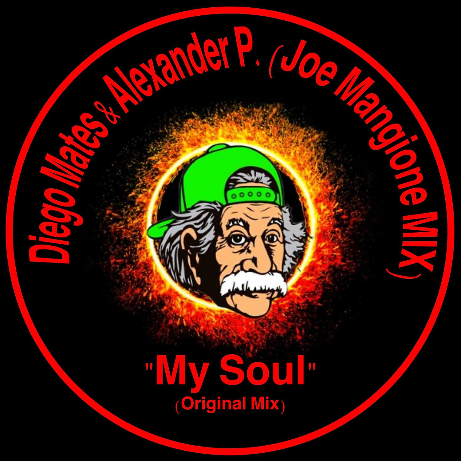 Diego Mates - My Soul (Joe Mangione Mix)