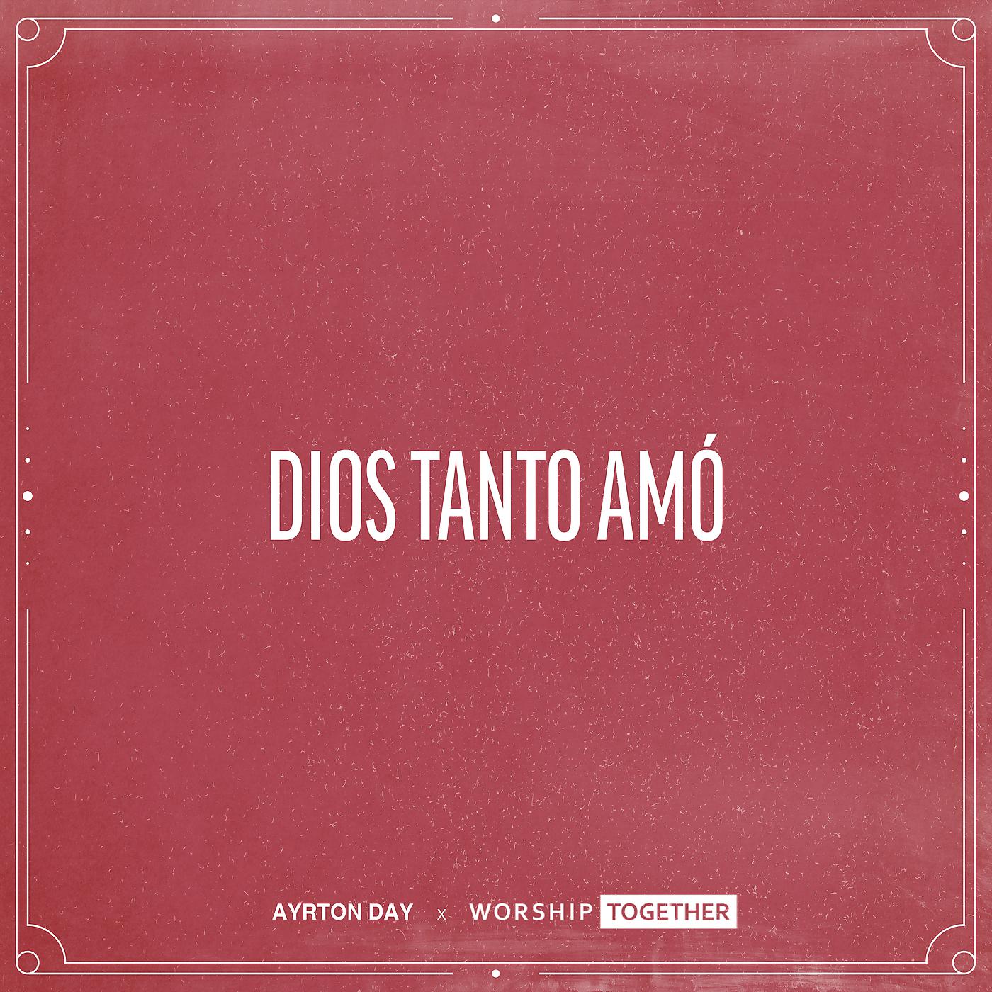 Постер альбома Dios Tanto Amó