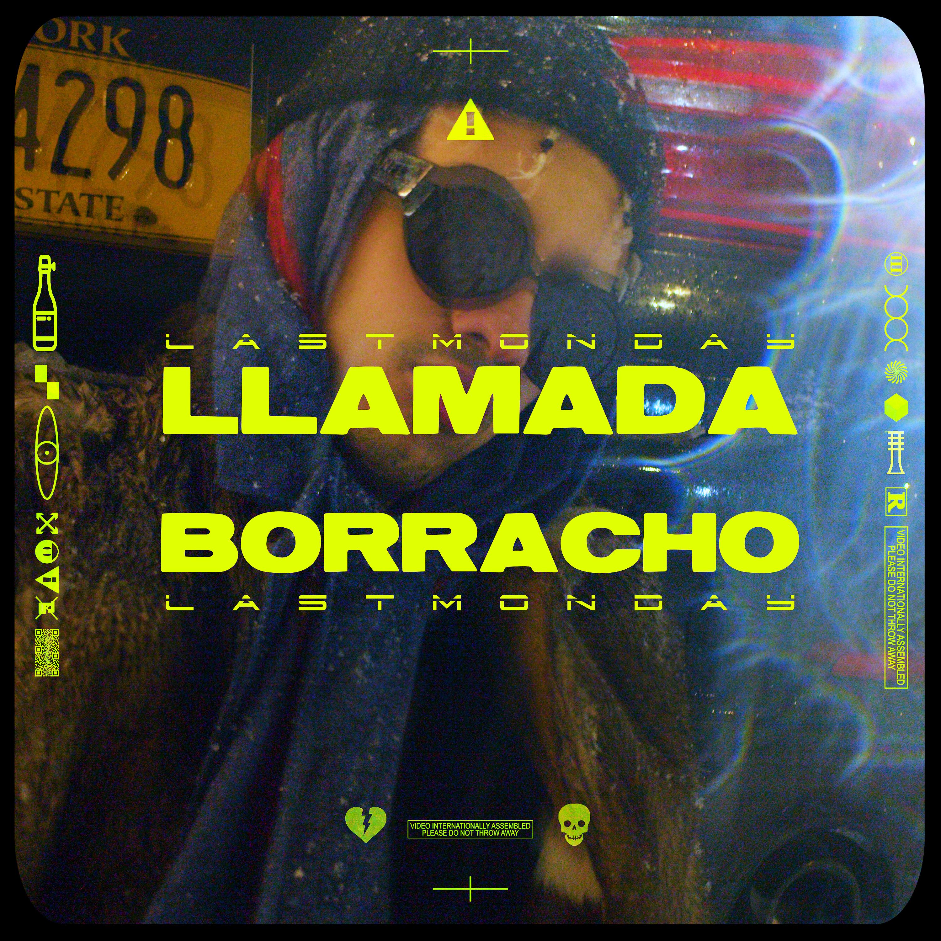 Постер альбома Llamada Borracho