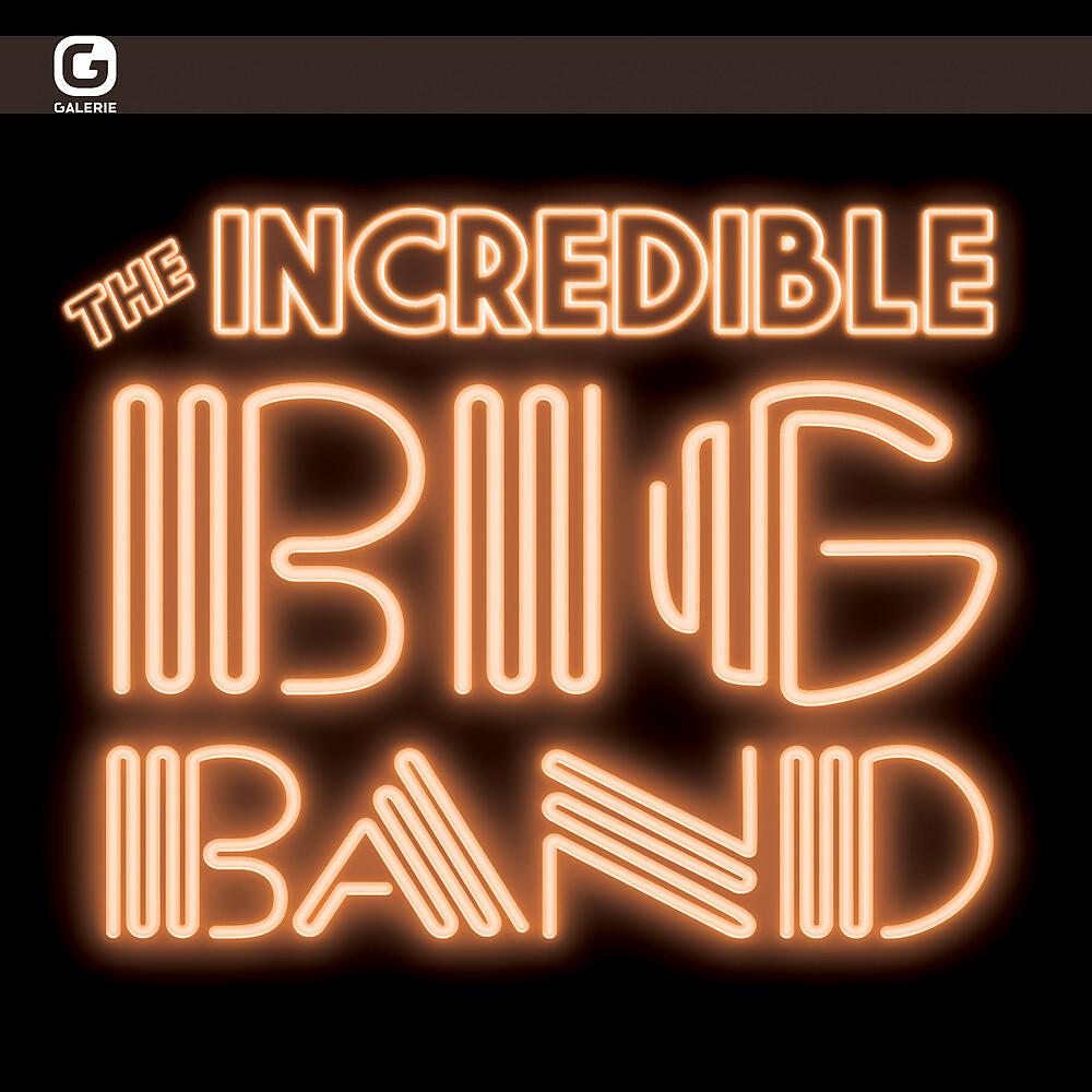 Постер альбома The Incredible Big Band