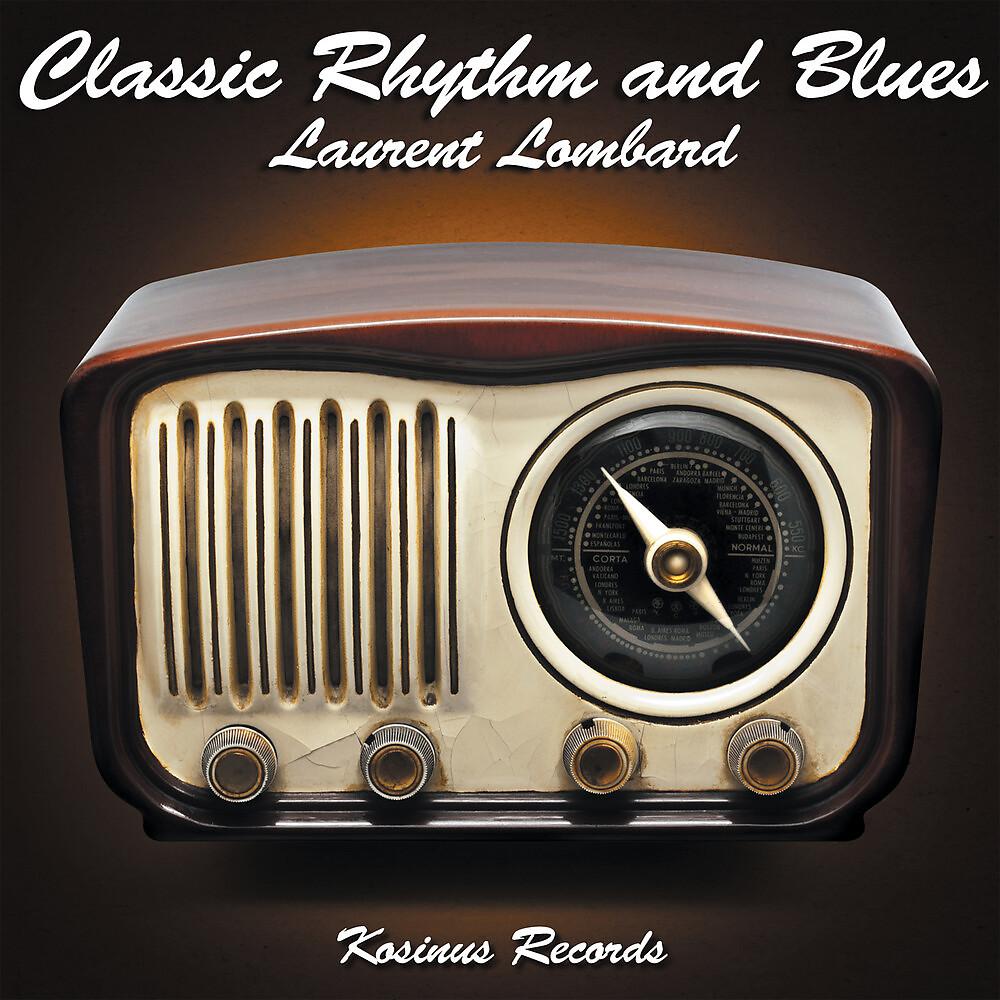 Постер альбома Classic Rhythm And Blues