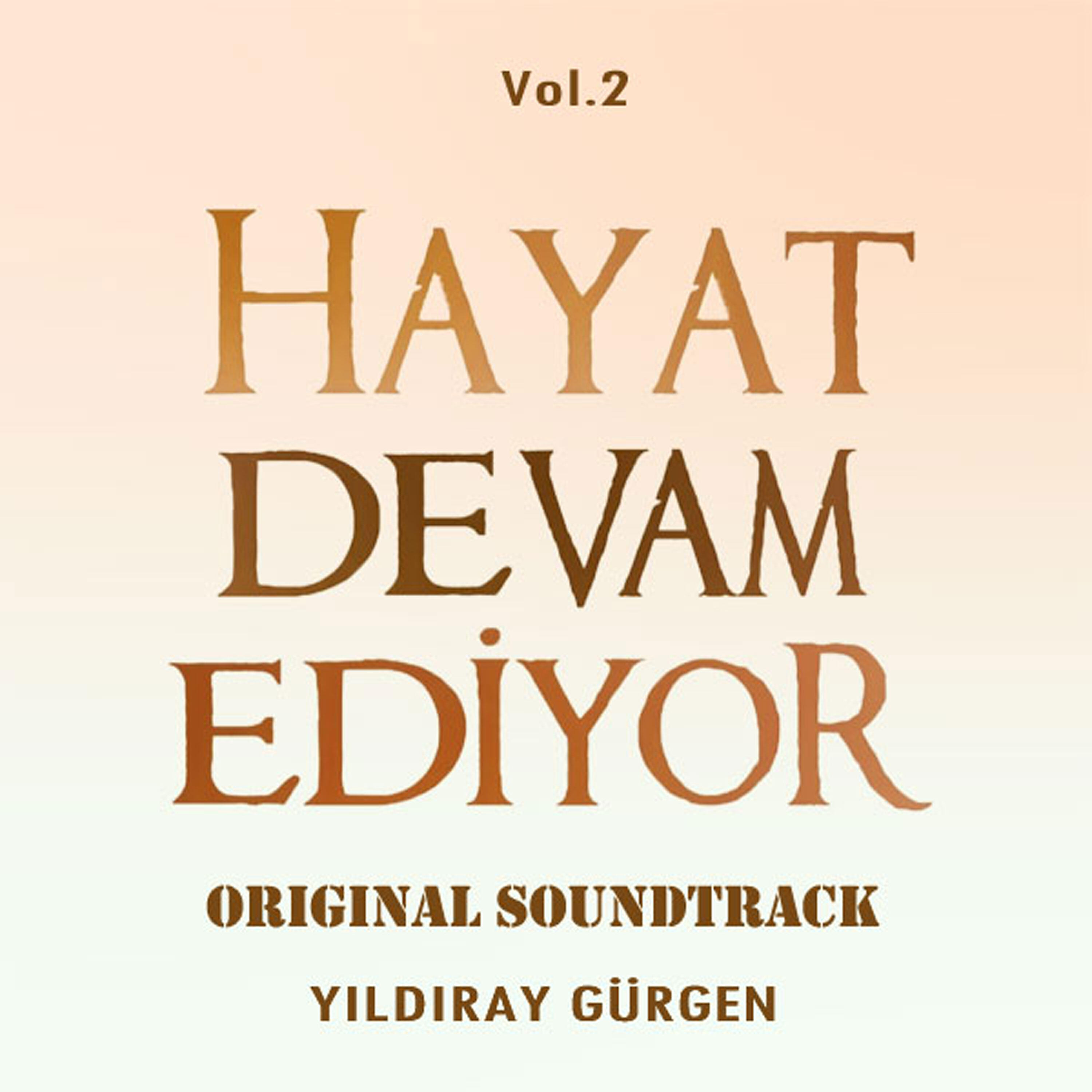 Yıldıray Gürgen - Hayat Devam Ediyor
