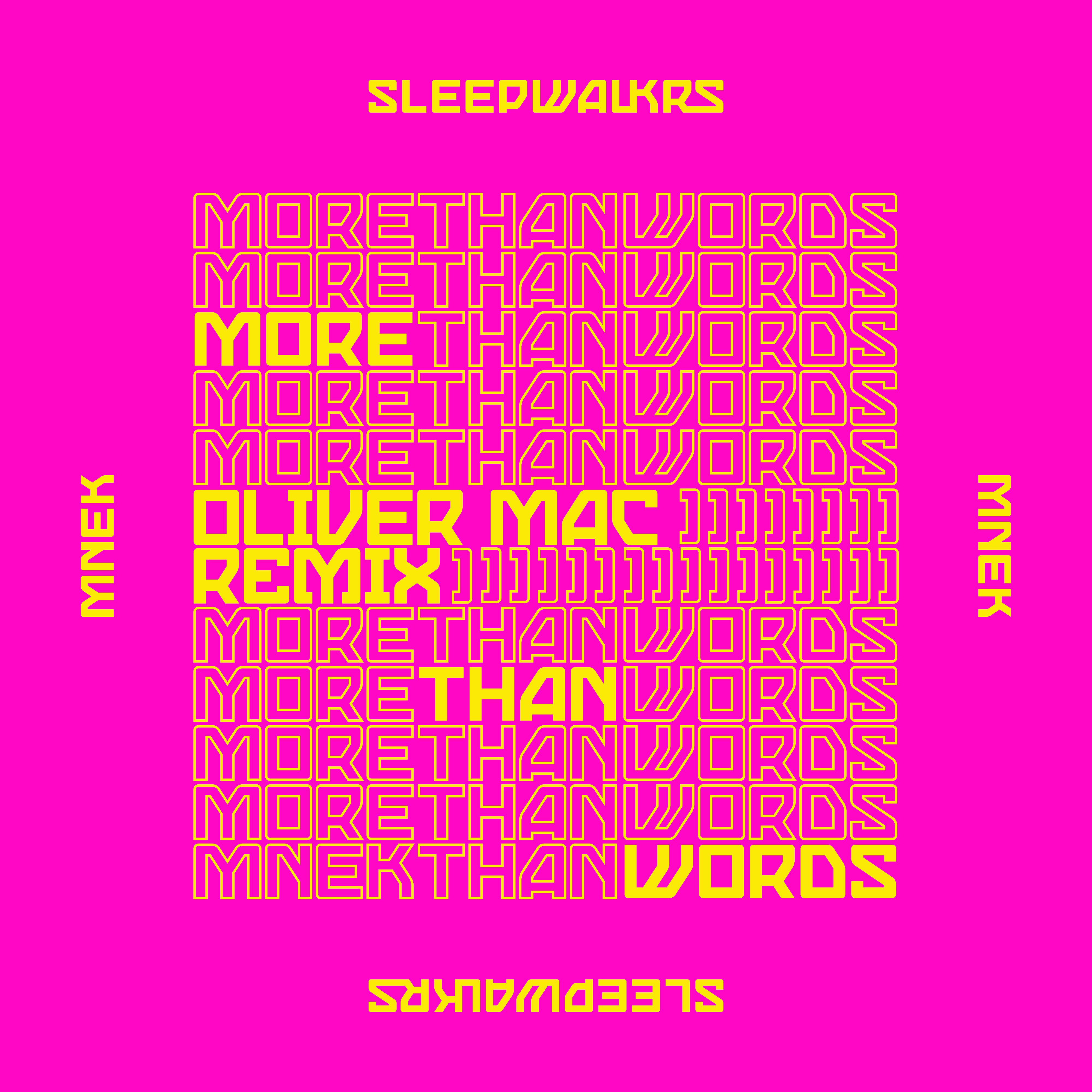 Постер альбома More Than Words (feat. MNEK) [Oliver Mac Remix]