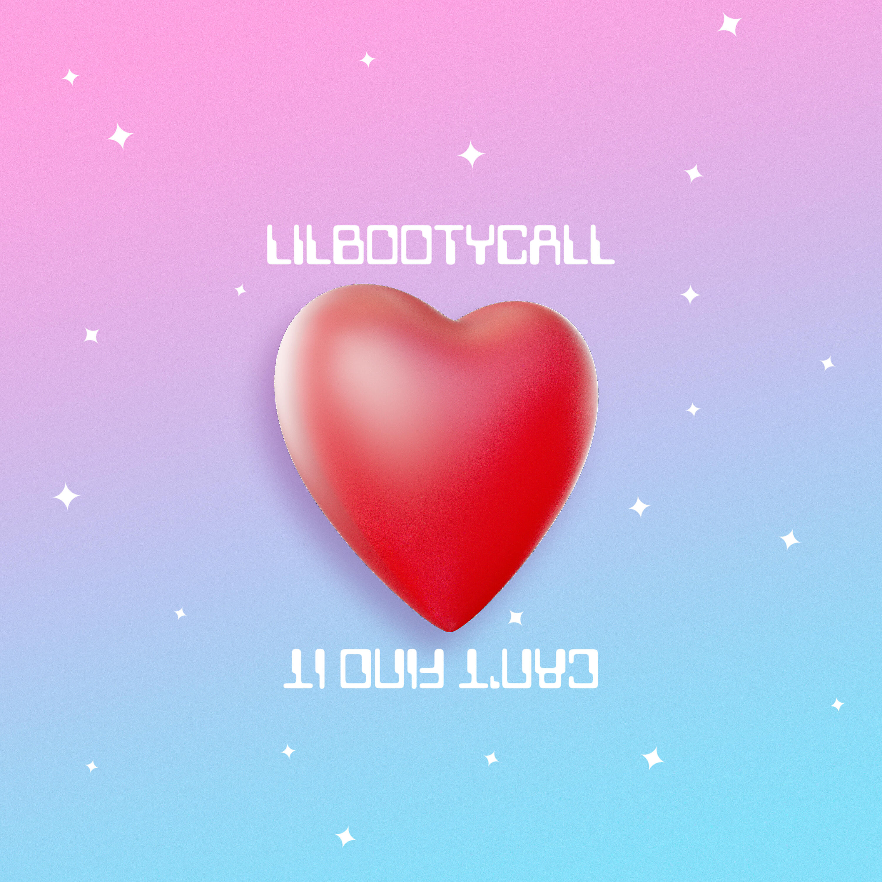 Lilbootycall - Can't Find It