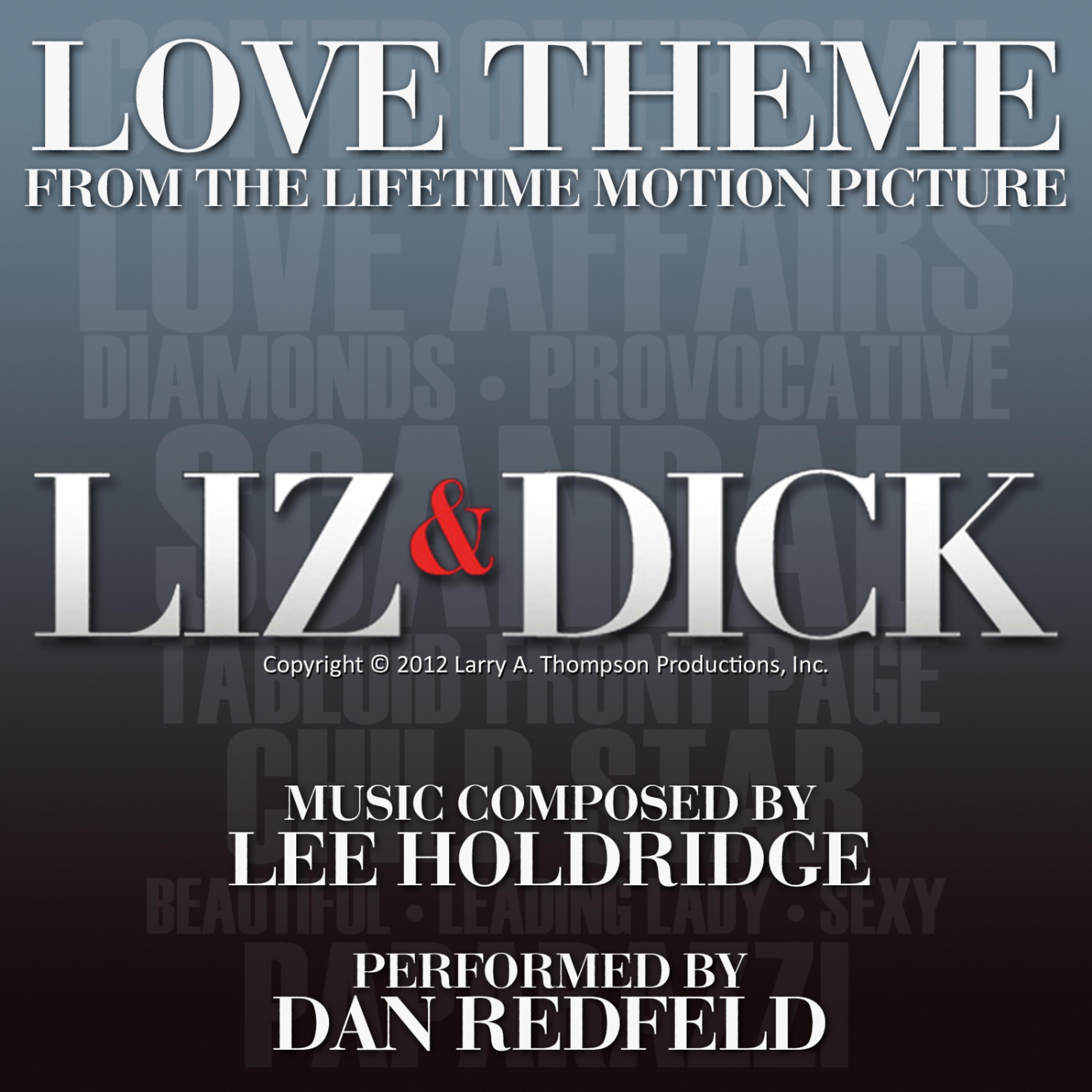 Постер альбома Love Theme (From the Lifetime Motion Picture Liz & Dick)