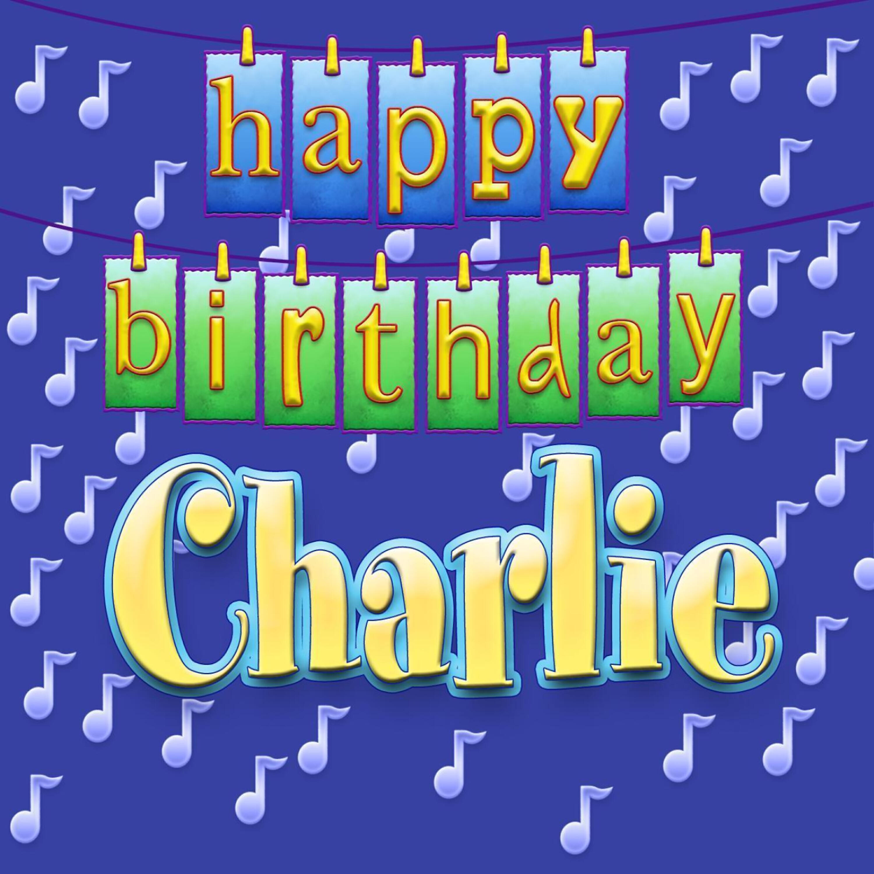 Ingrid DuMosch - Happy Birthday Charlie (Personalized)