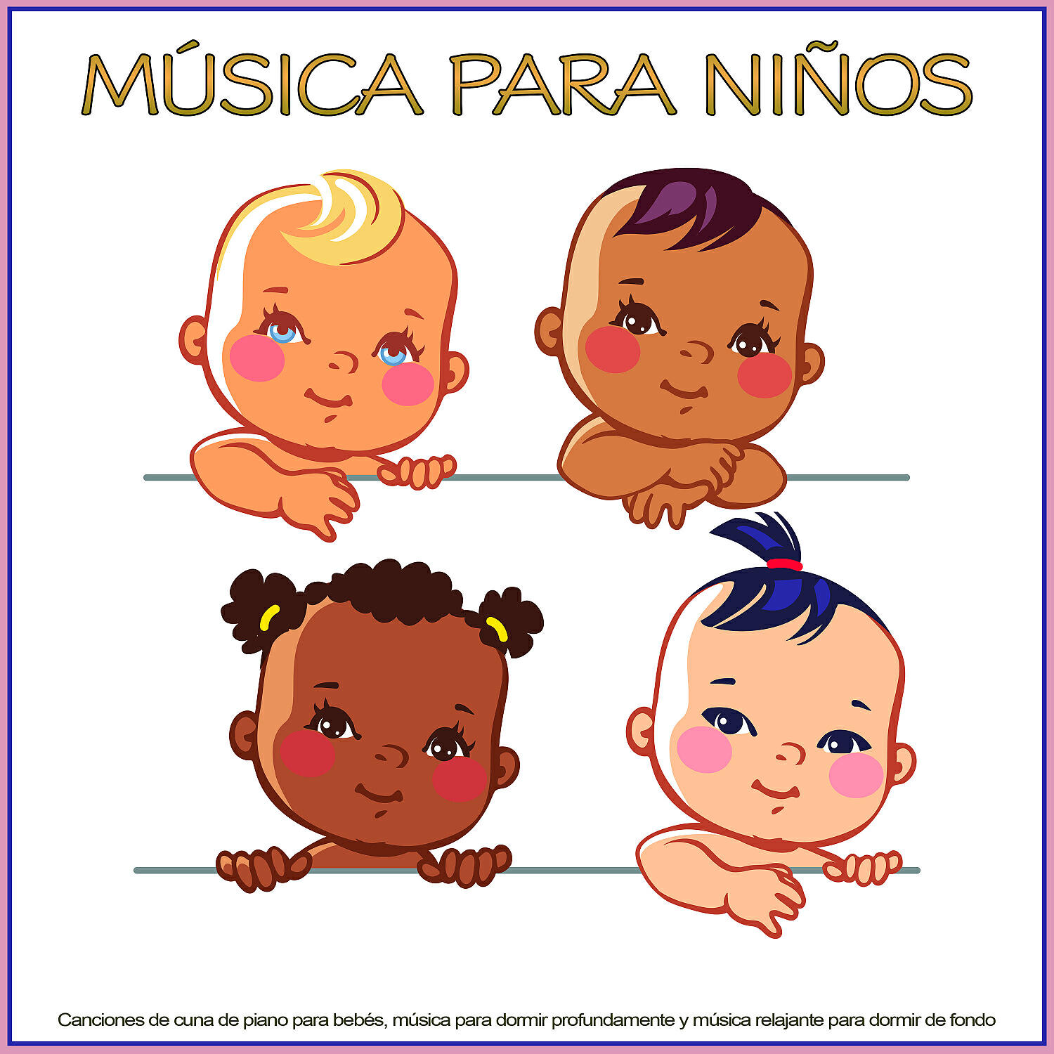 Canciones Para Niños - Canciones de cuna para bebés