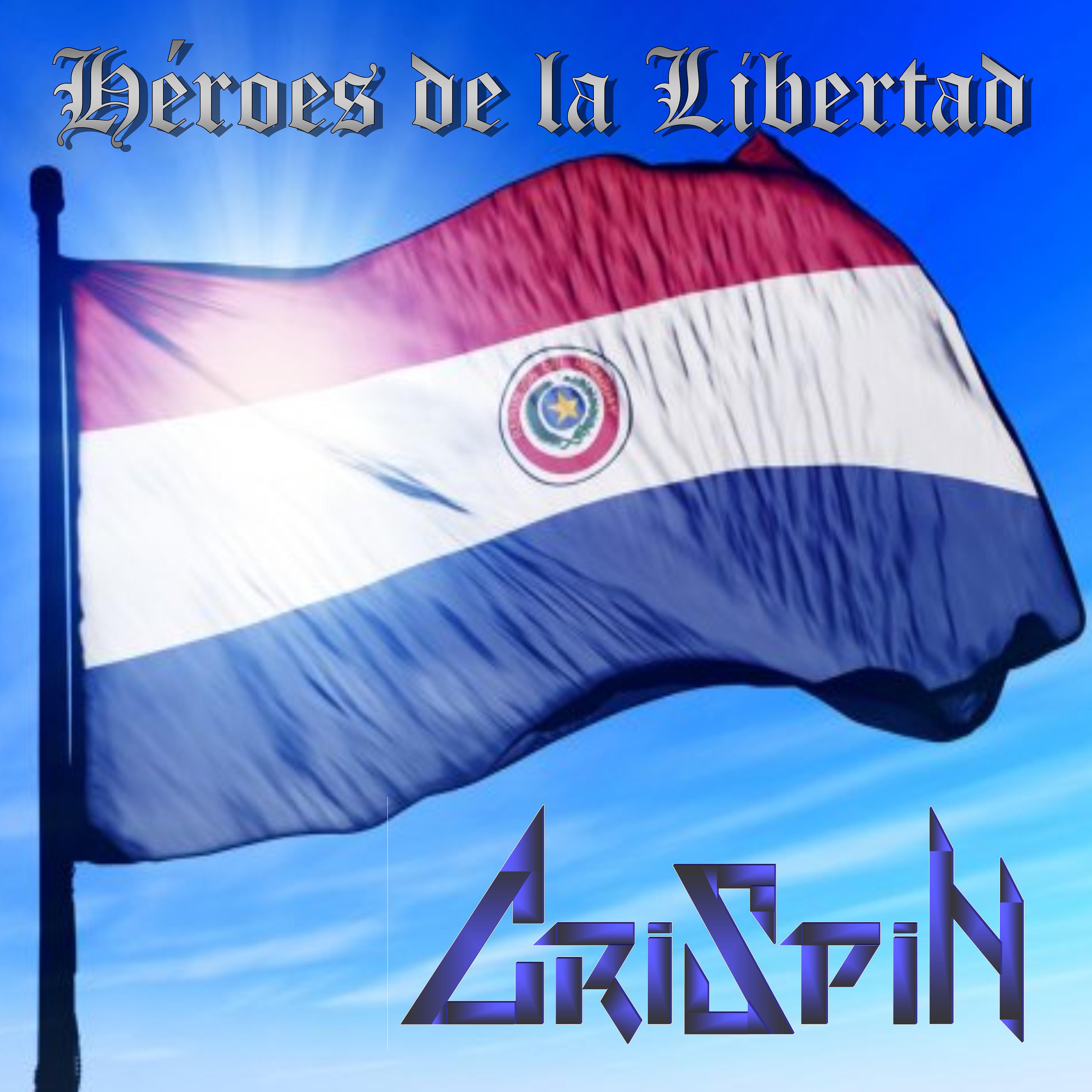 Постер альбома Héroes De La Libertad