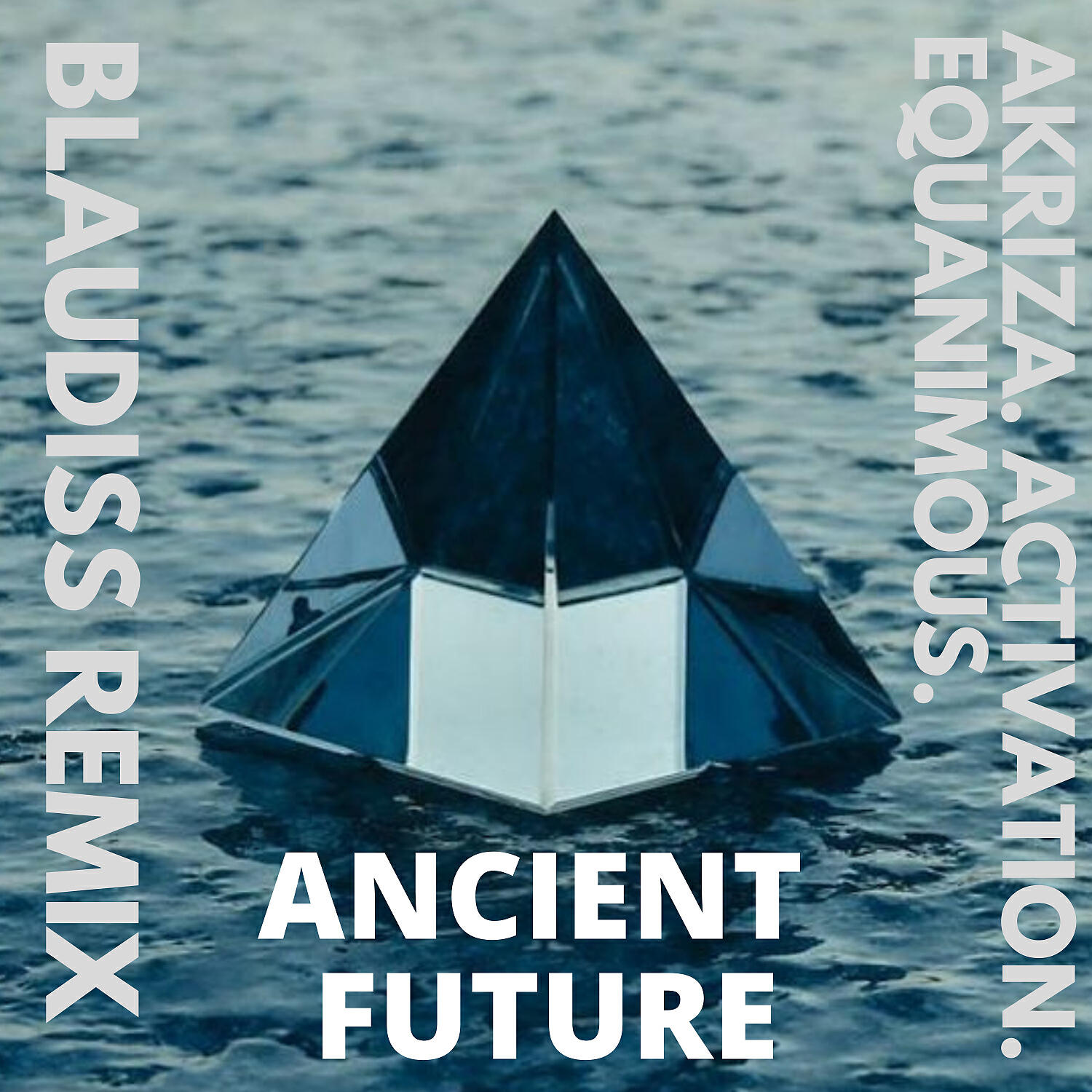 Akriza - Ancient Future (BlauDisS Remix)