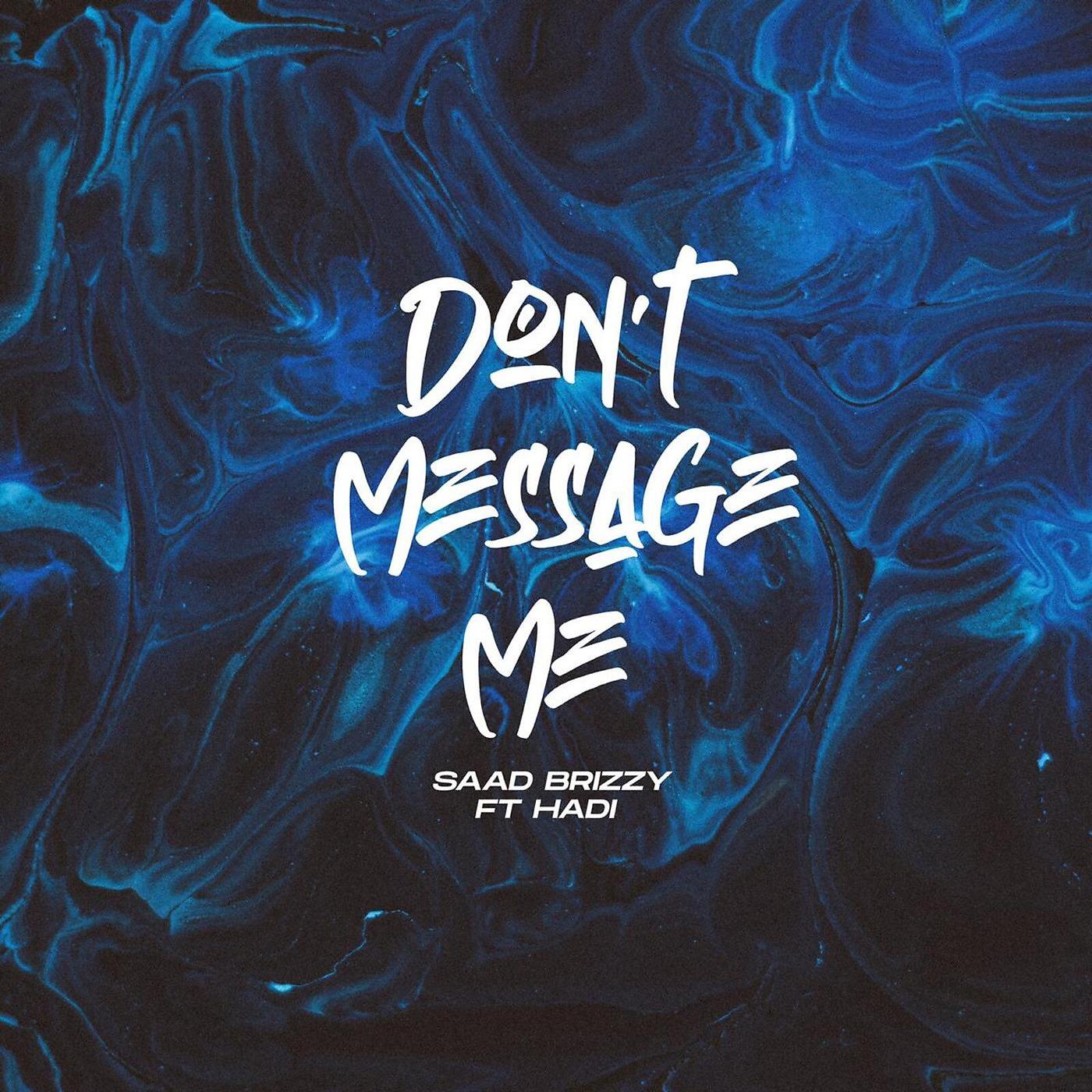 Постер альбома Don't Message Me