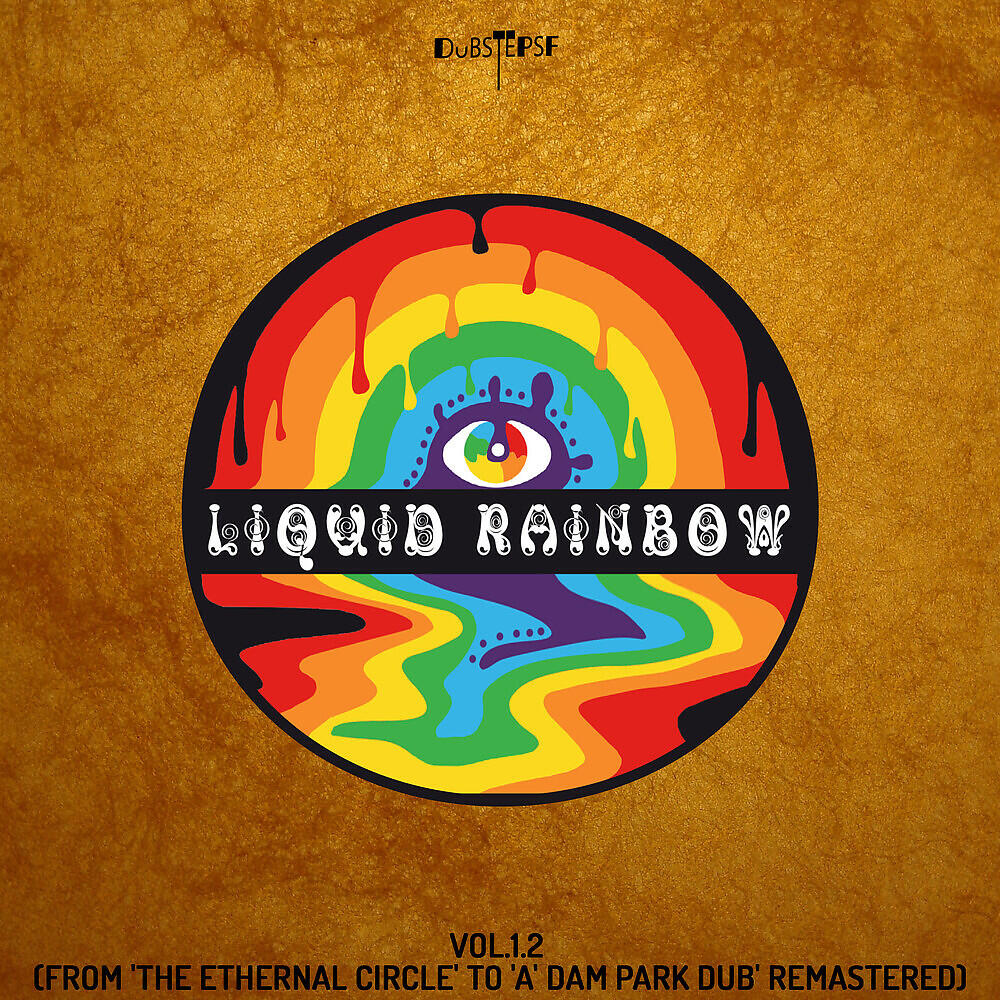 Liquid Rainbow - Acid Rain (2021 Remaster)