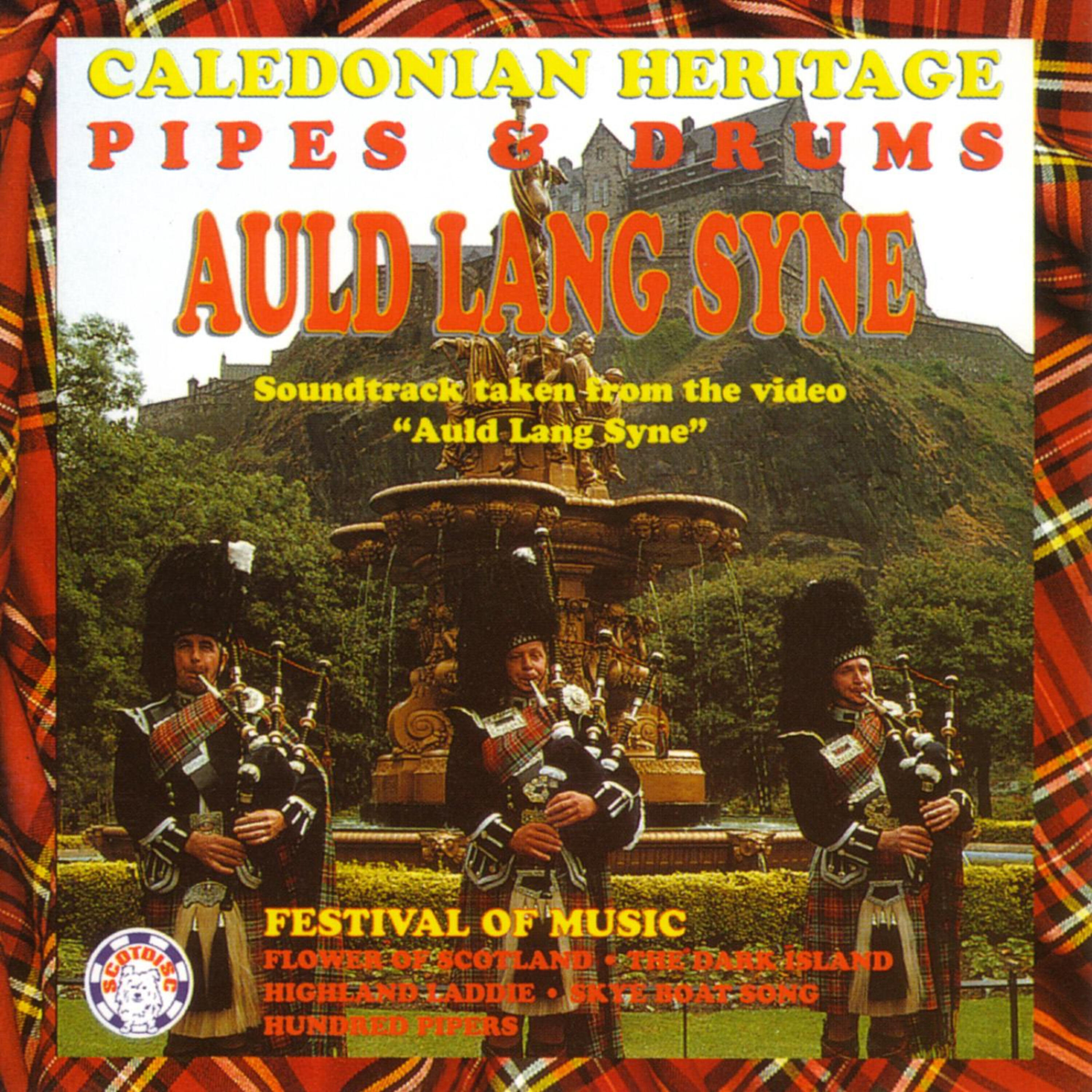 Caledonian Heritage Pipes - Auld Lang Syne-Now Is the Hour / Aloha Oe / Auld Lang Syne