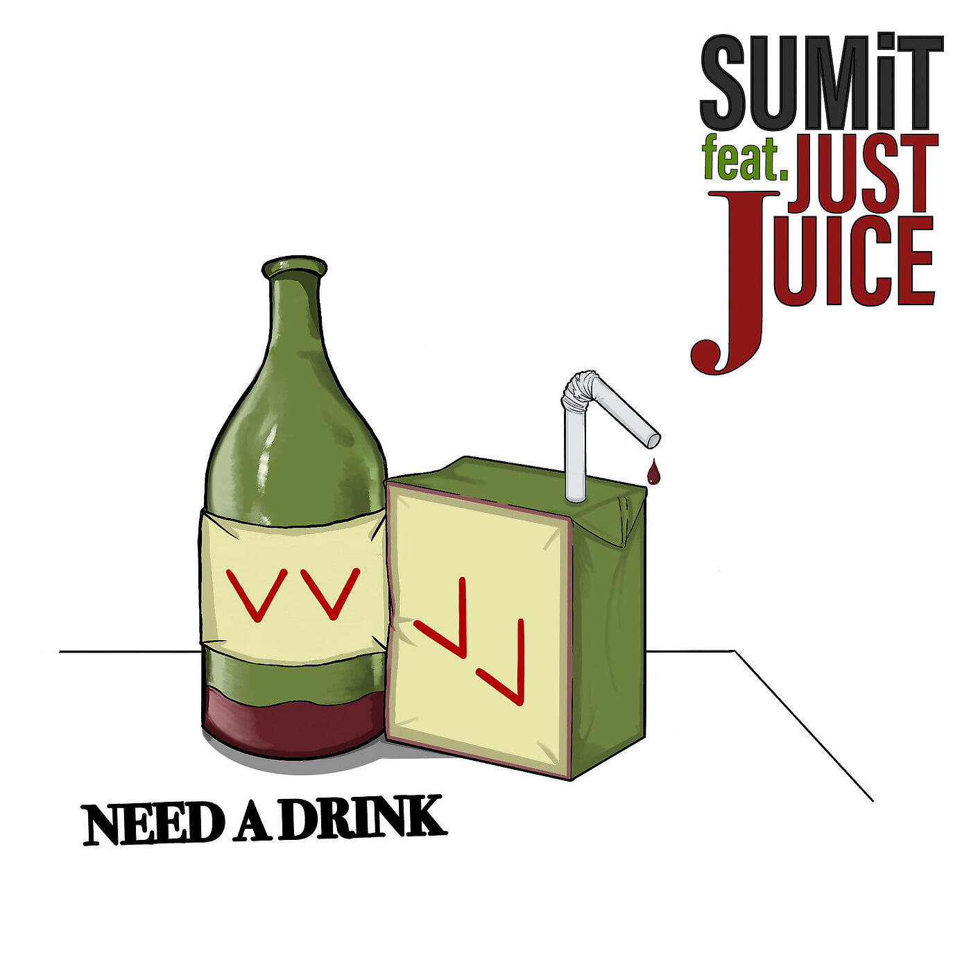 SUMiT - Need a Drink