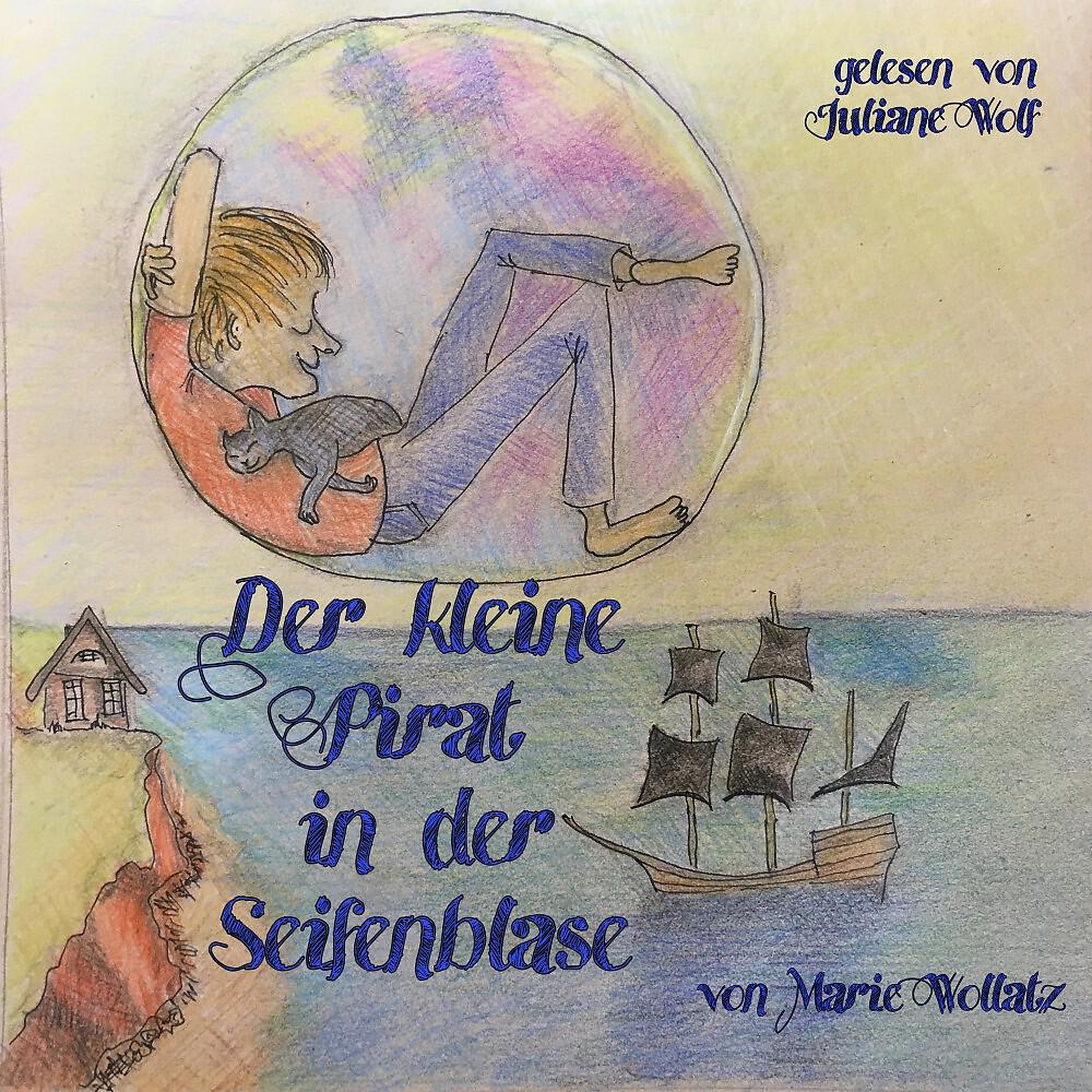 Juliane Wolf - Die Reise in der Seifenblase