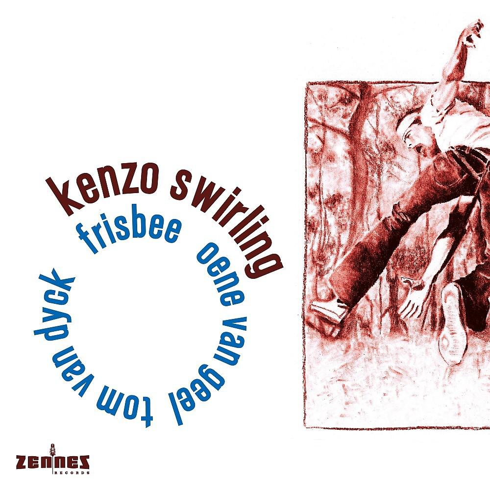 Постер альбома Kenzo Swirling