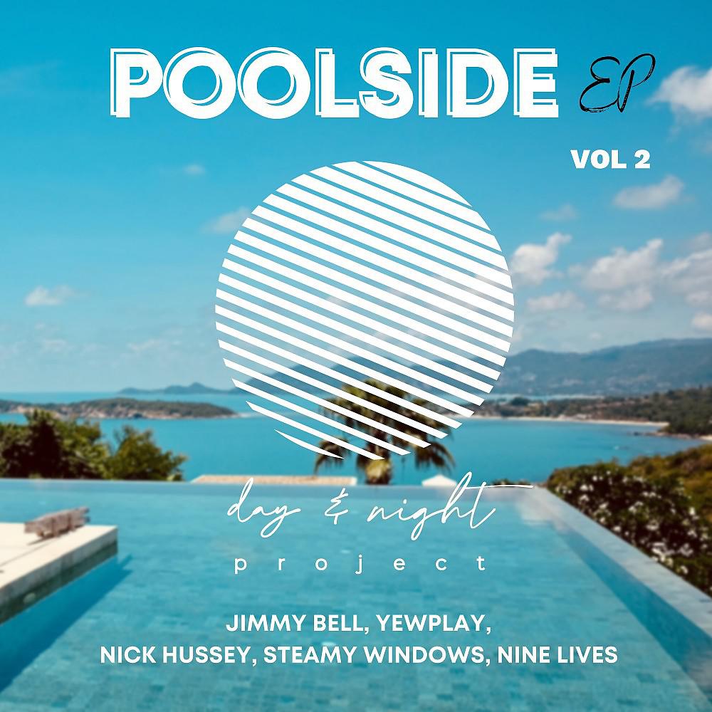 Постер альбома Poolside EP, Vol. 2