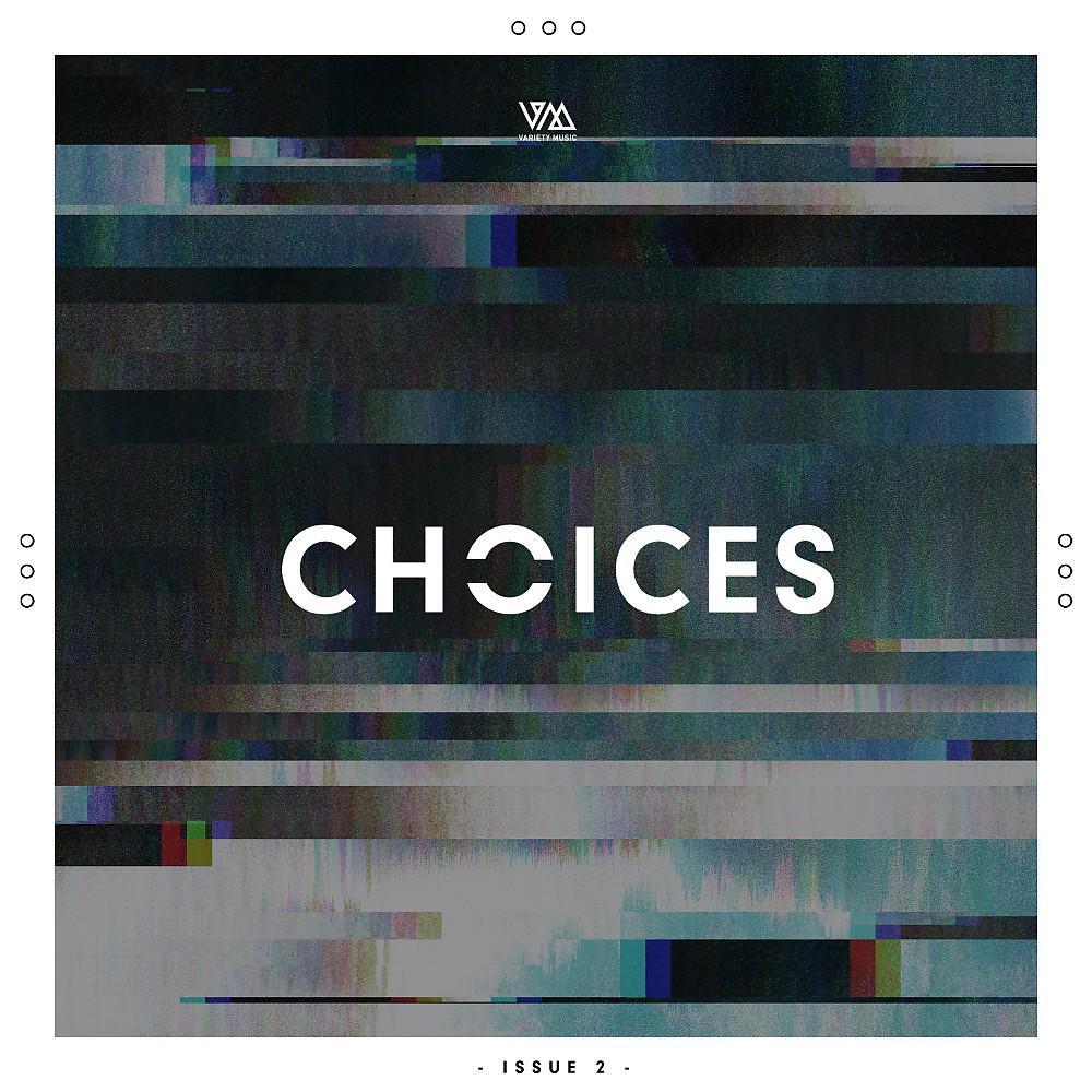 Постер альбома Variety Music Pres. Choices Issue 2