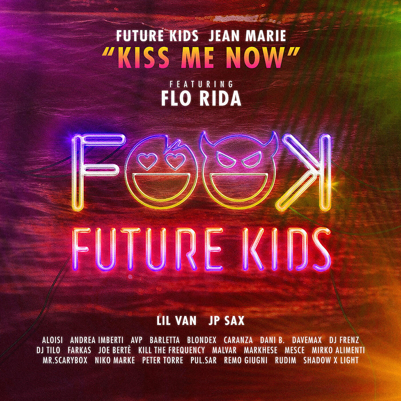 Future Kids - Kiss Me Now