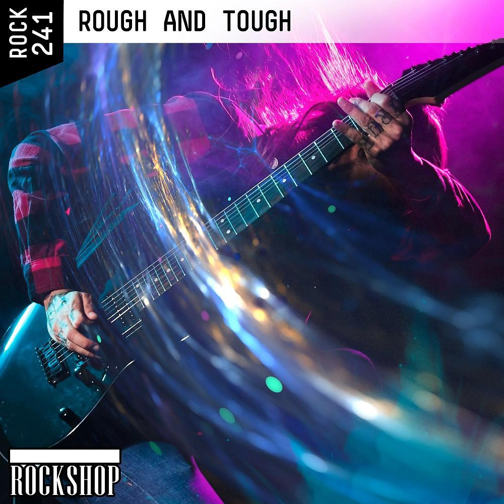 Постер альбома Rough and Tough