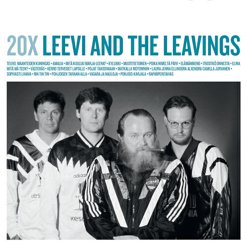 Leevi And The Leavings - Vasara ja nauloja