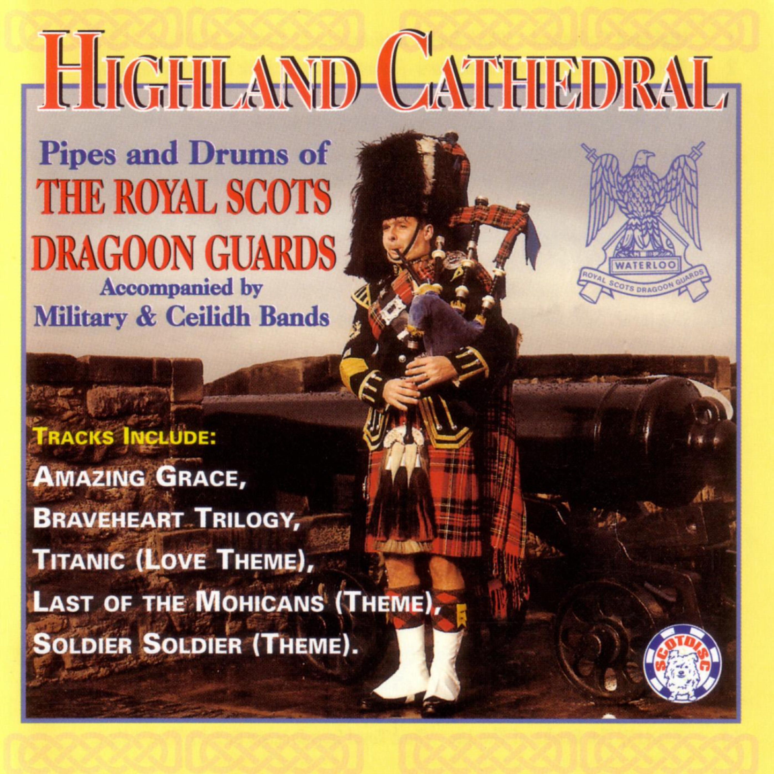 The Royal Scots Dragoon Guards - Scotland the Brave / Heilian' Laddie